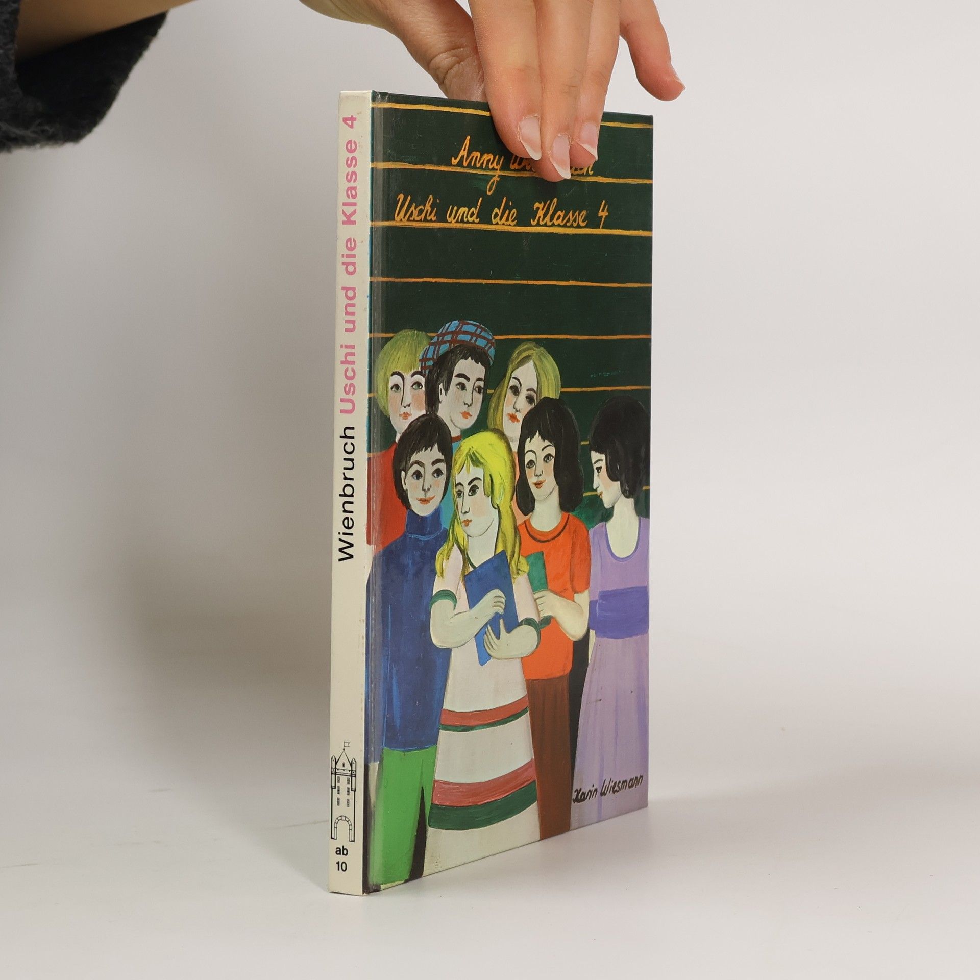 Anny Wienbruch Uschi und die Klasse 4