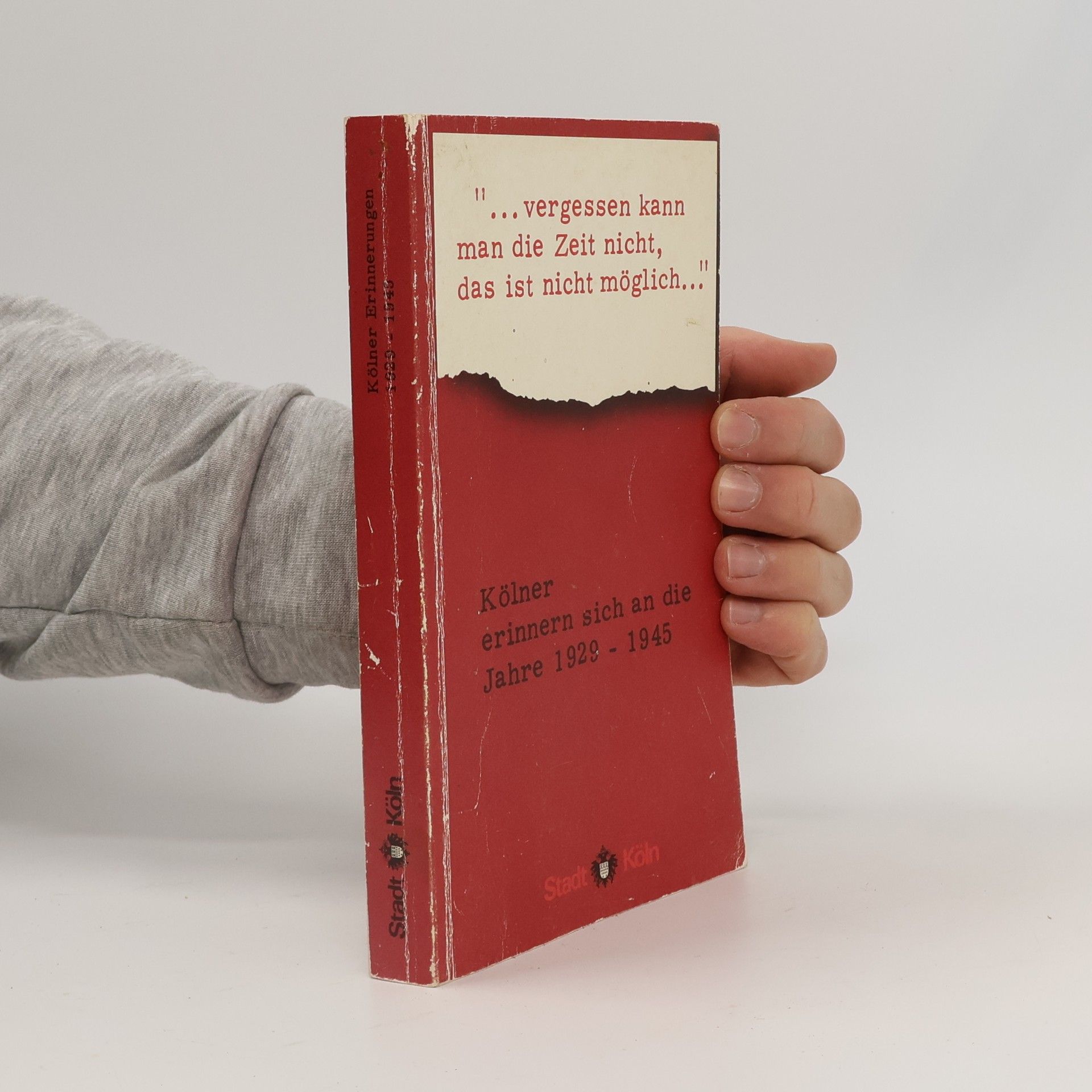 Kölner erinnern sich an die Jahre 1929-1945