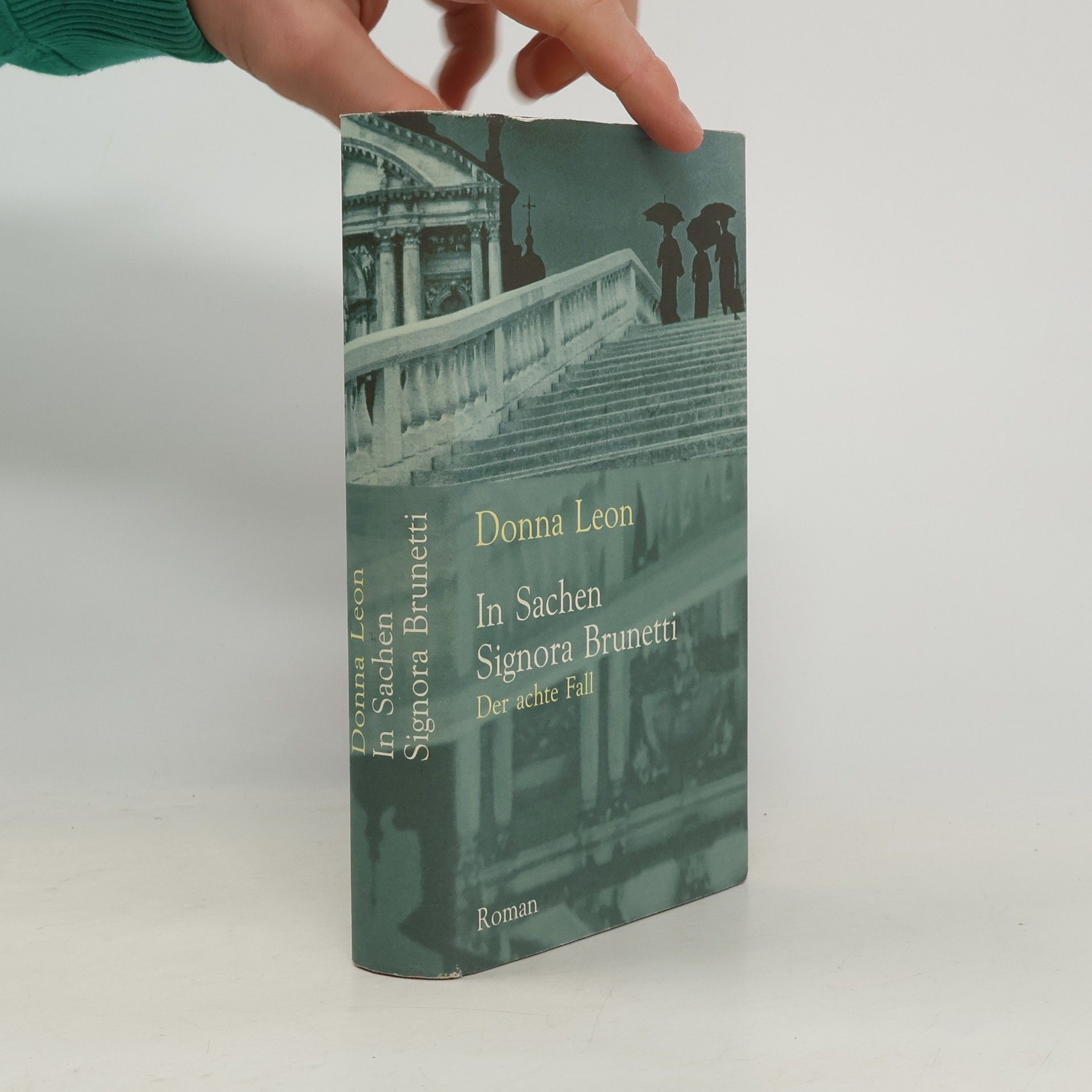 Donna Leon In Sachen Signora Brunetti. Der achte Fall