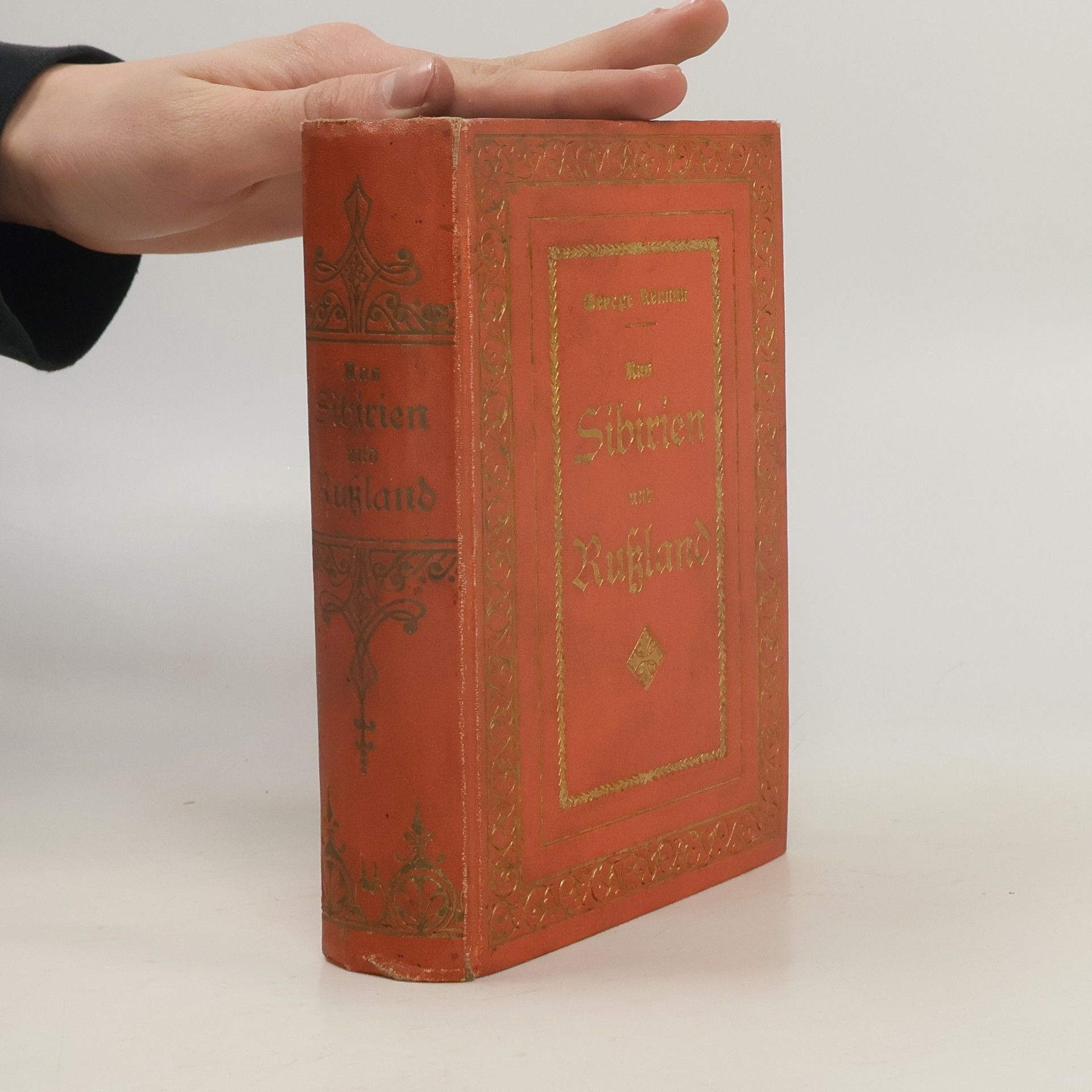 George F. Kennan Aus Sibirien und Russland