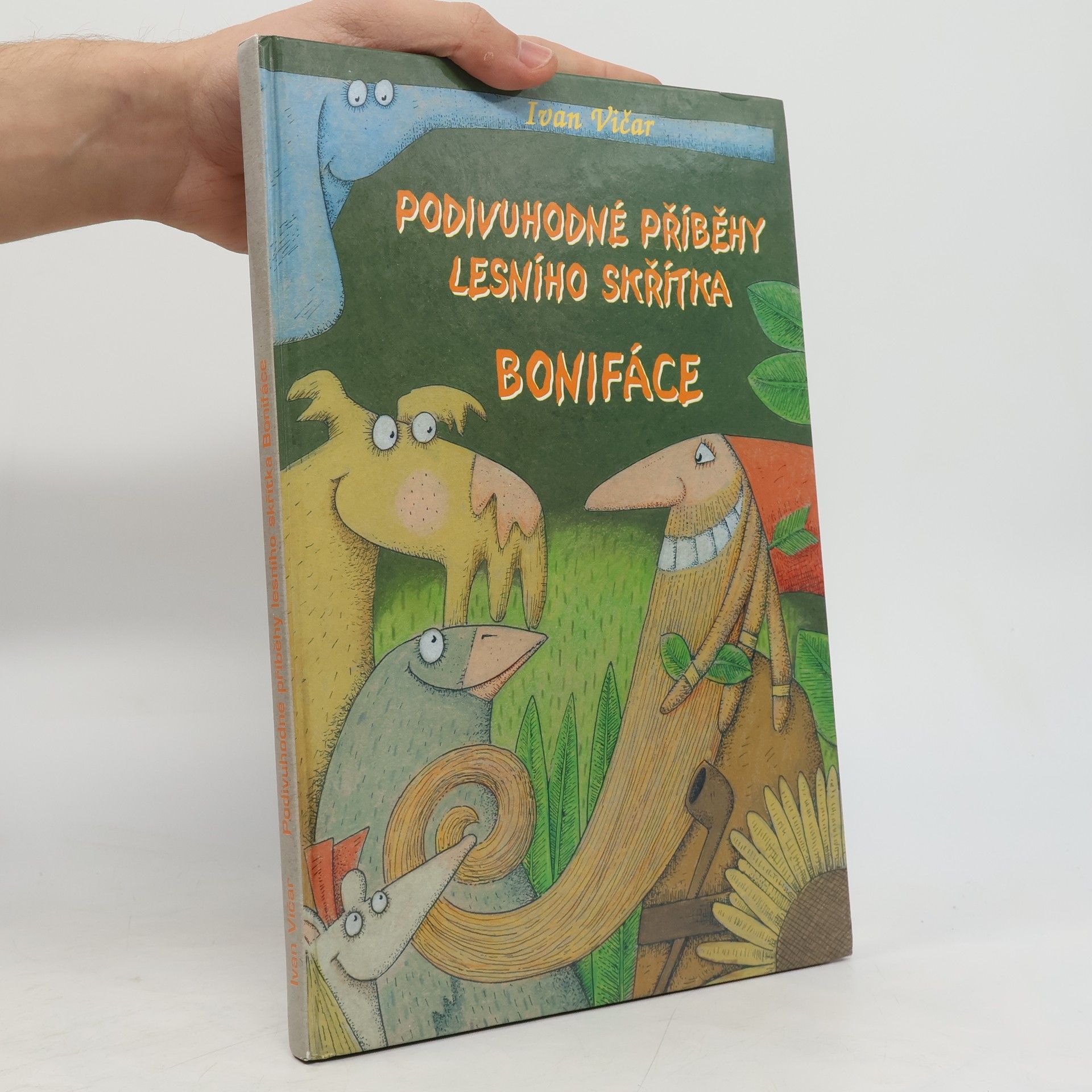 Ivan Vičar Podivuhodné příběhy lesního skřítka Bonifáce