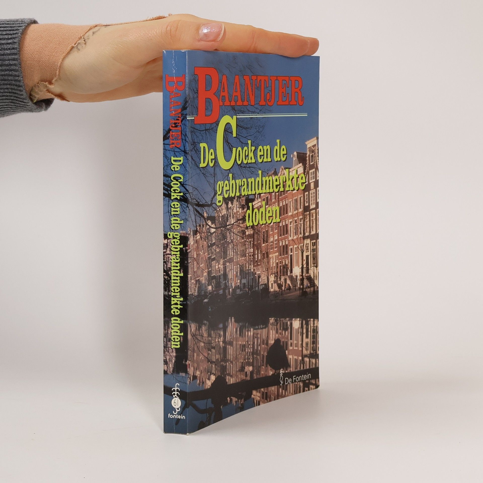 Albert C. Baantjer Baantjer - 61: De Cock en de gebrandmerkte doden