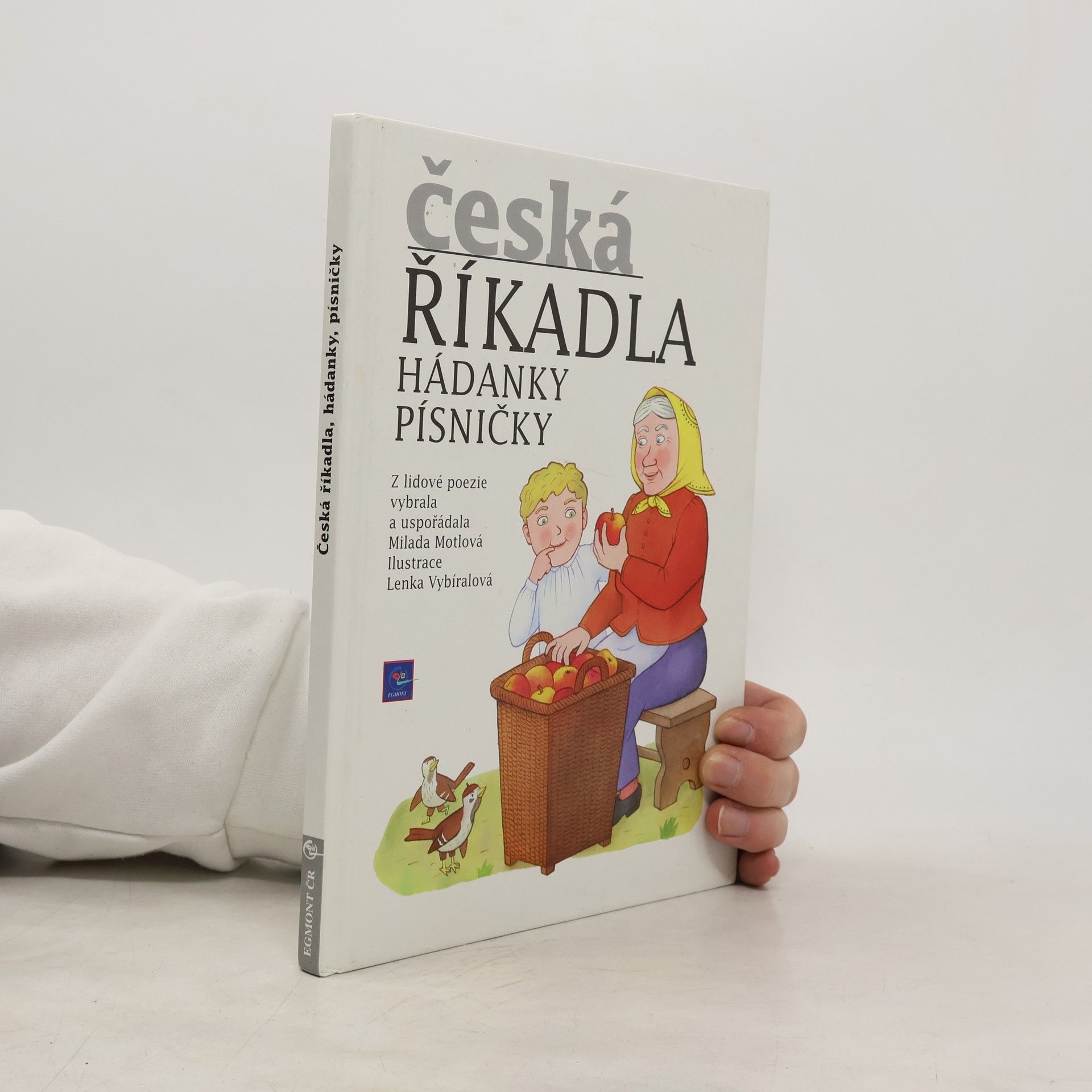 Milada Motlová Česká říkadla. Hádanky, písničky