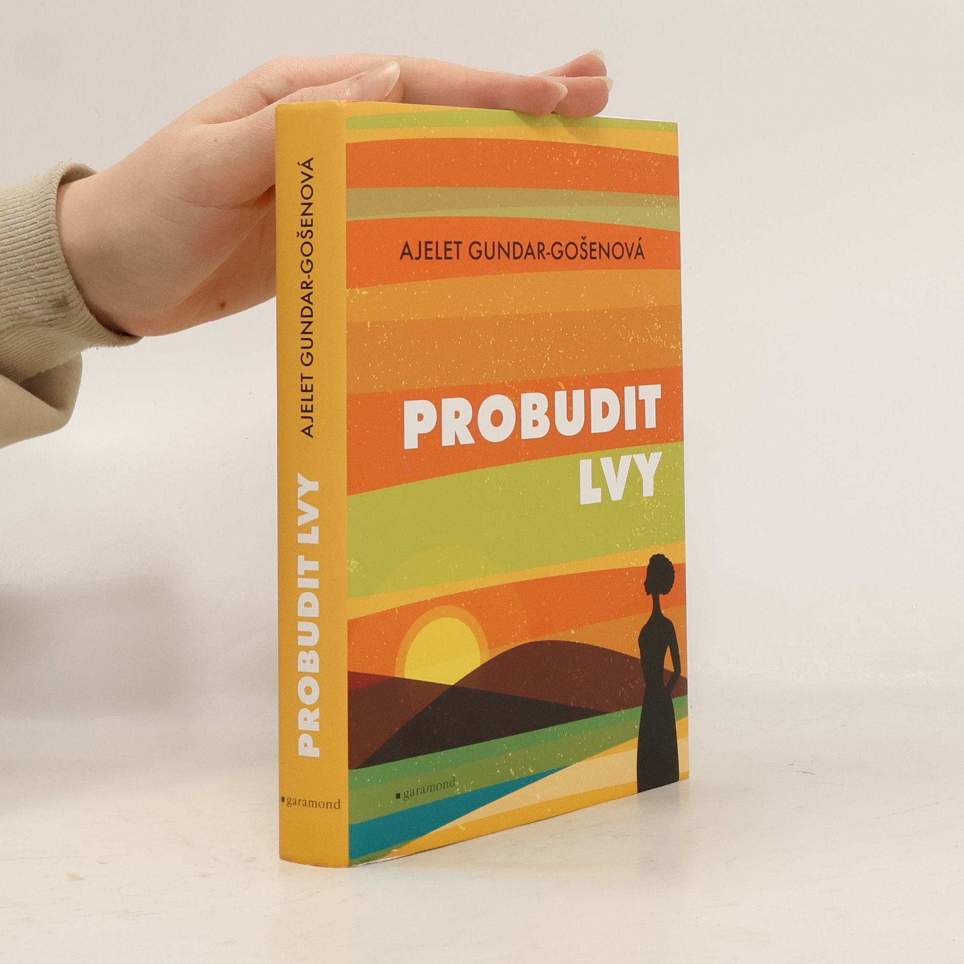 Ajelet Gundar-Gošenová Probudit lvy