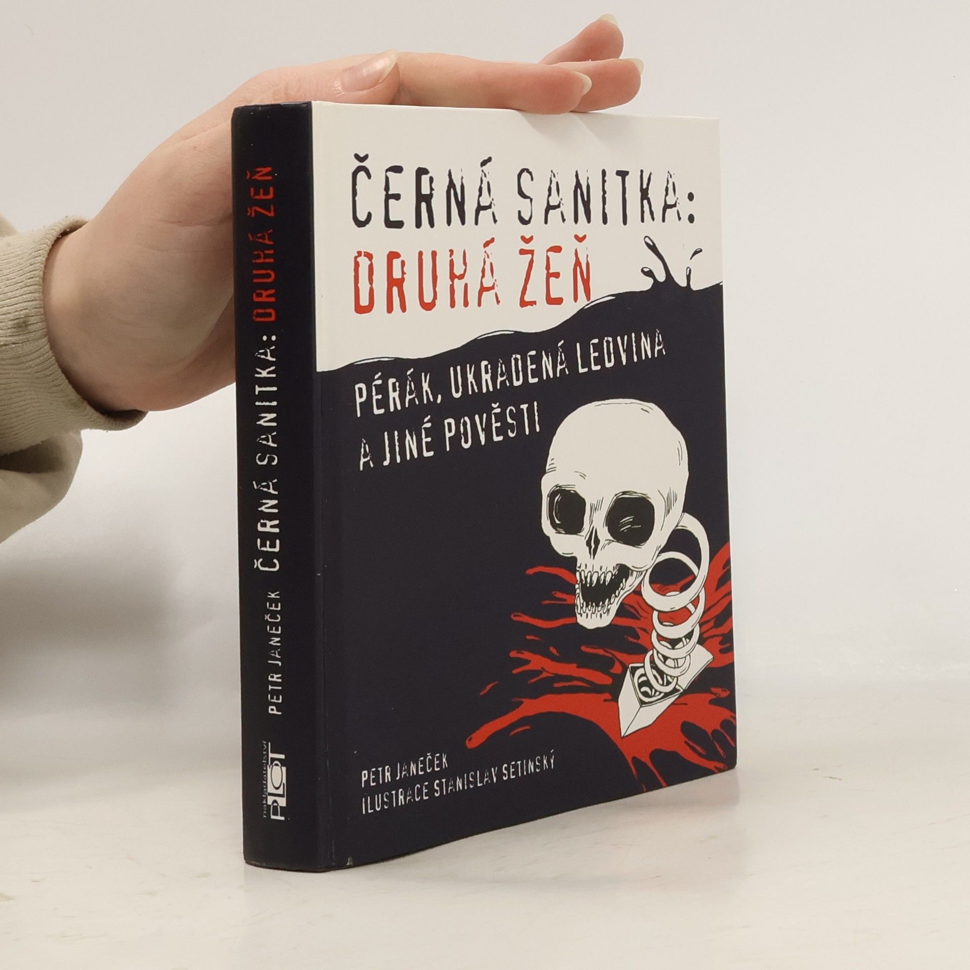 Petr Janeček Černá sanitka: druhá žeň : Pérák, Ukradená ledvina a jiné pověsti