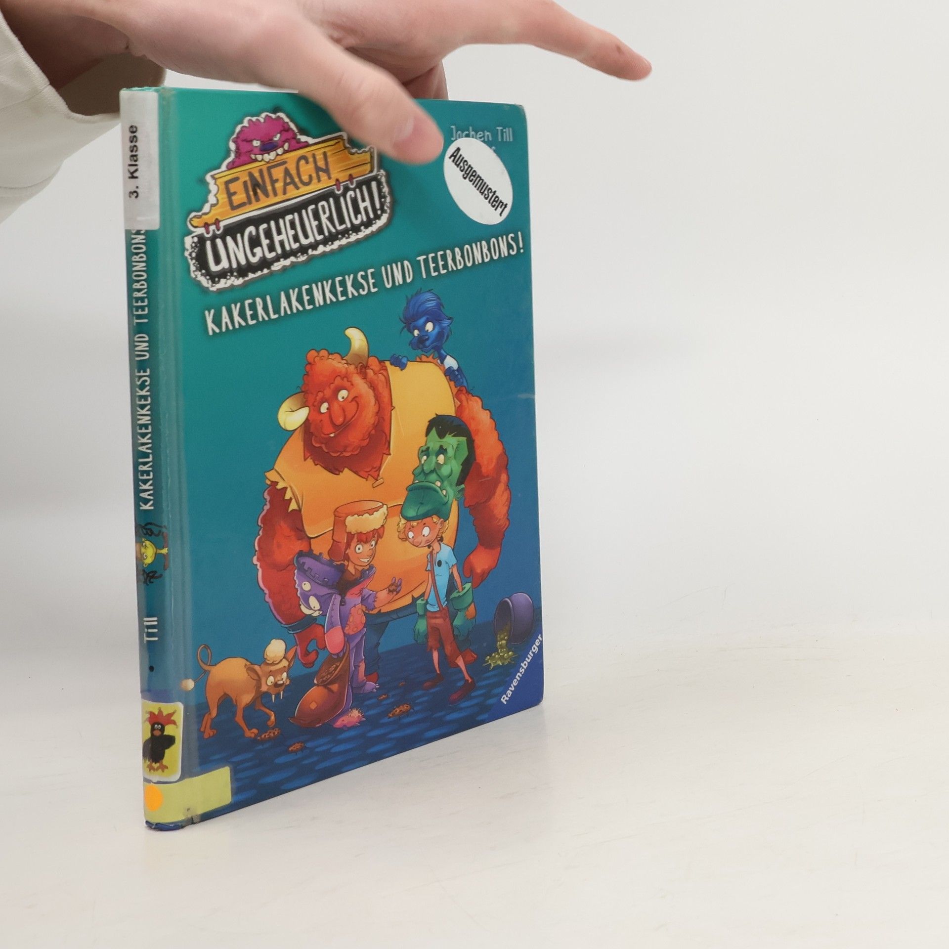 Jochen Till Einfach ungeheuerlich! - Kakerlakenkekse und Teerbonbons