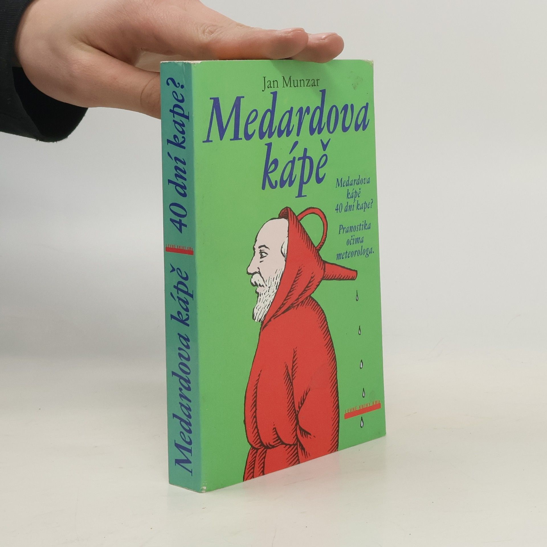 Medardova kápě. Pranostiky očima meteorologa