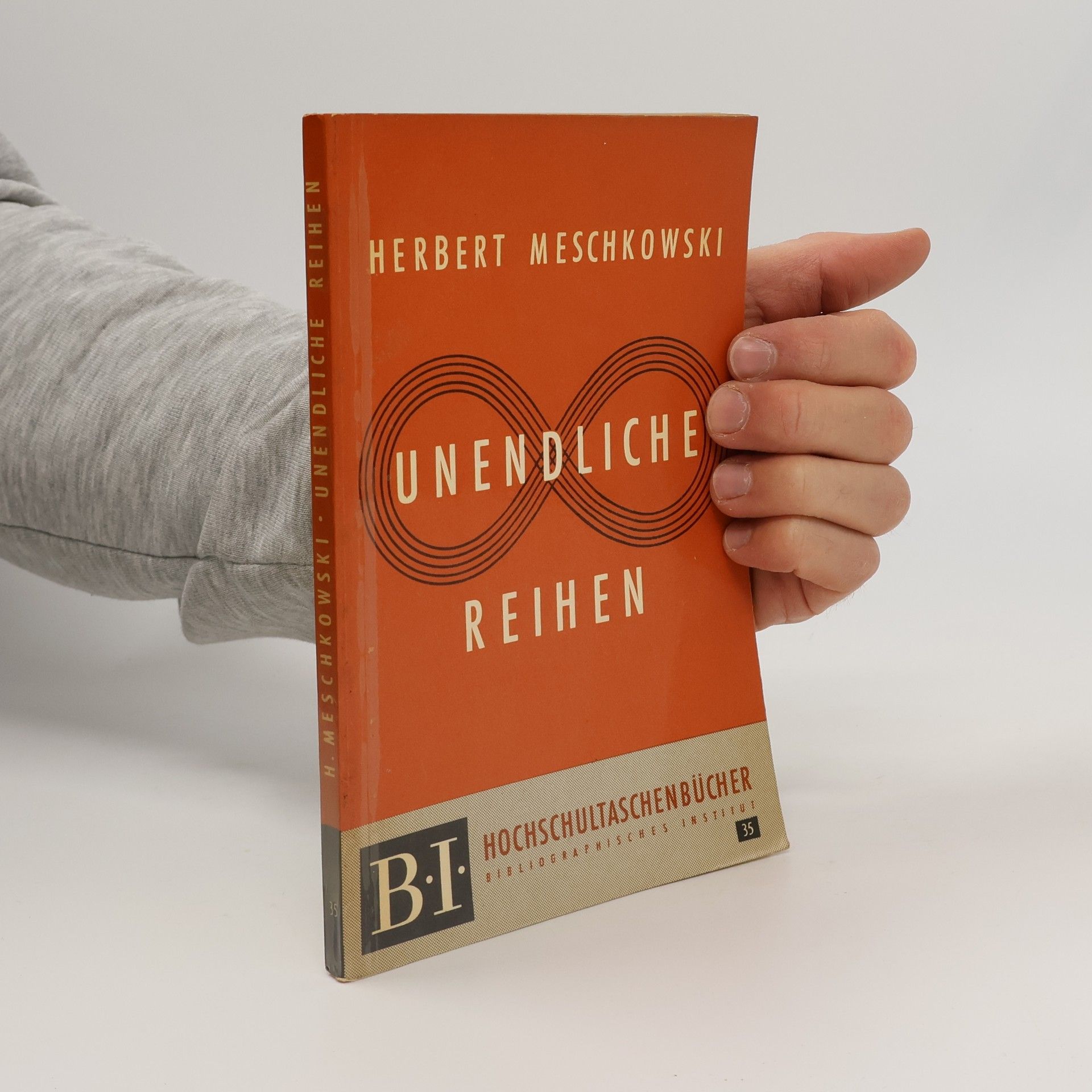 Herbert Meschkowski Unendliche Reihen