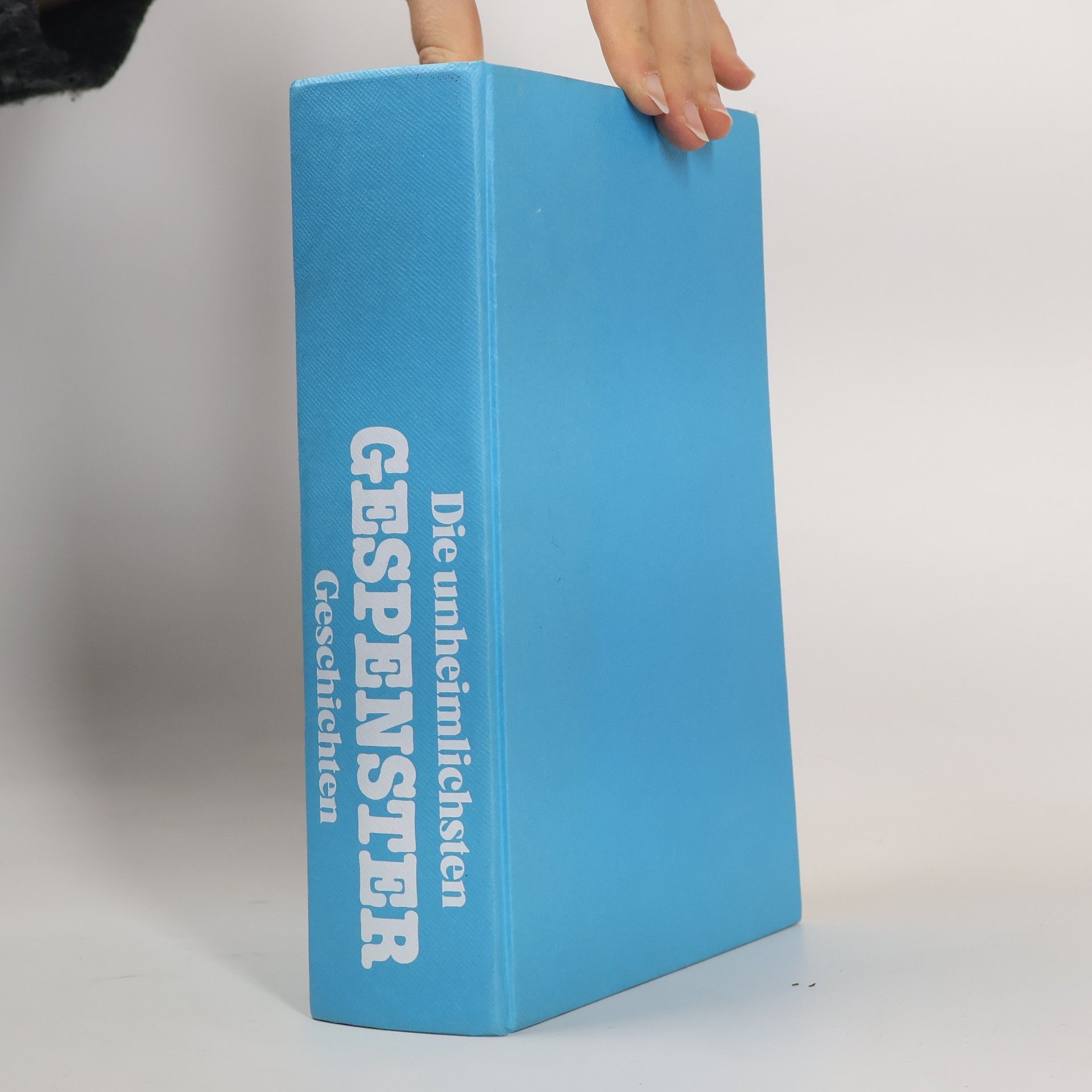 Autorenkollektiv Die unheimlichsten Gespenster Geschichten