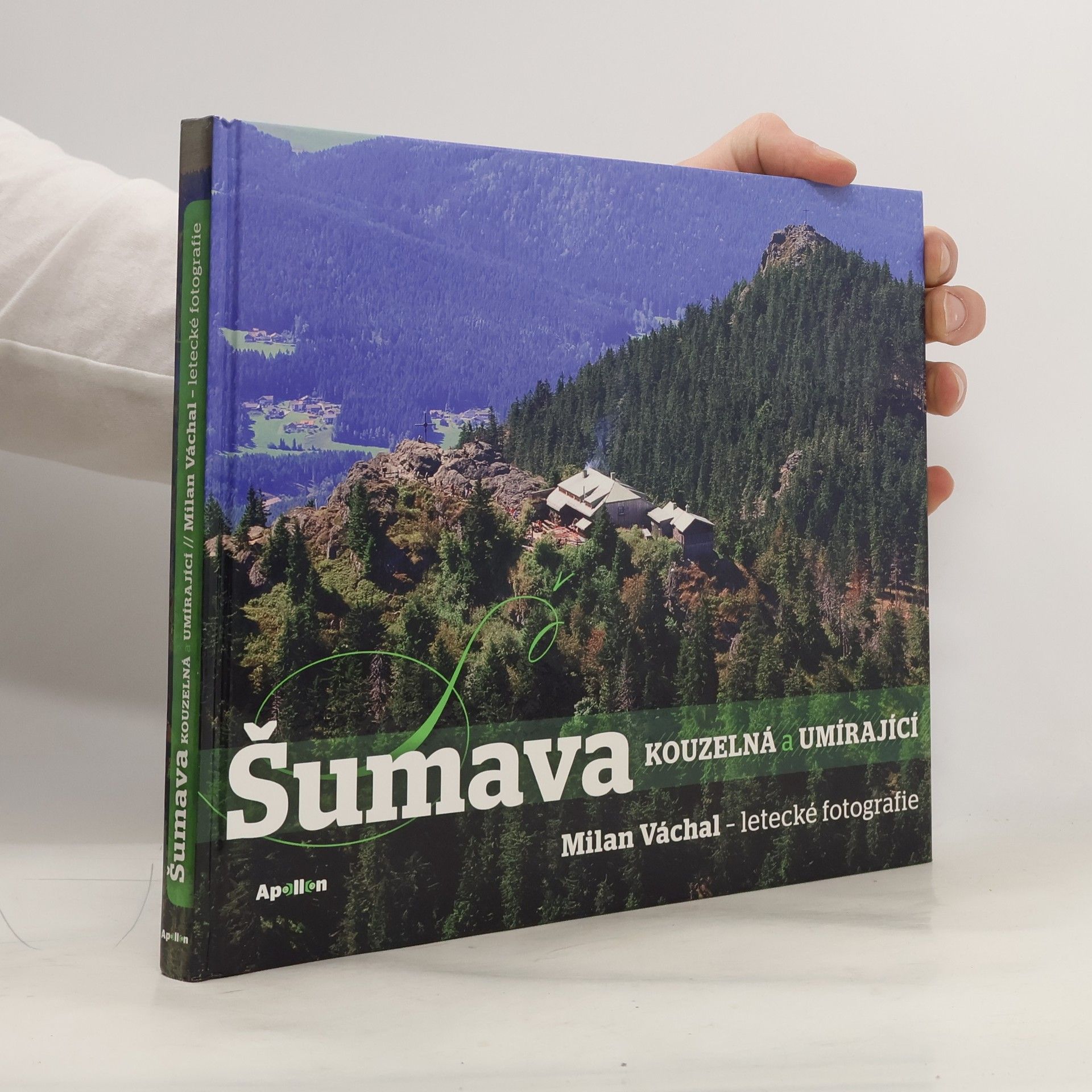 Šumava kouzelná a umírající