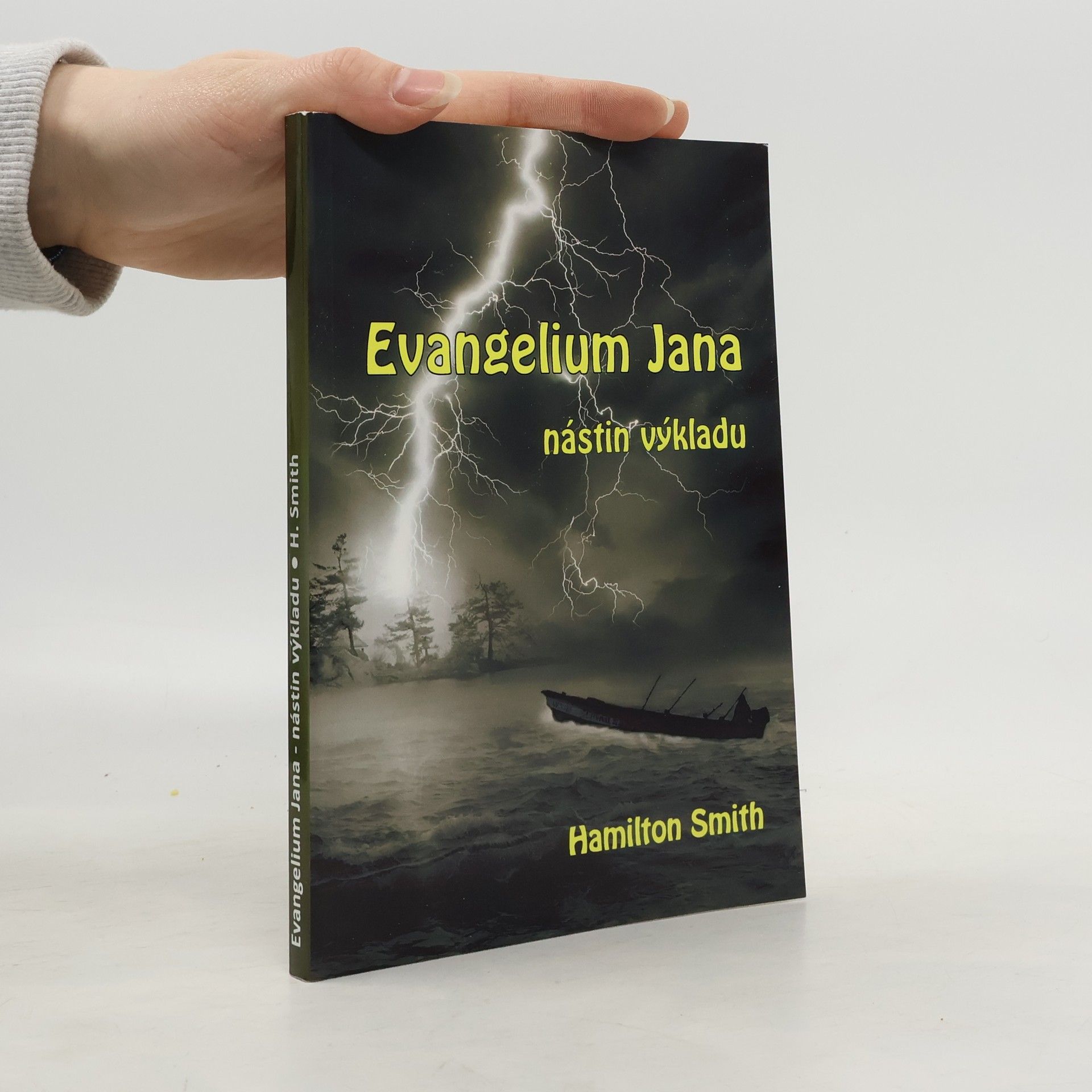 Hamilton Smith Evangelium Jana nástin výkladu