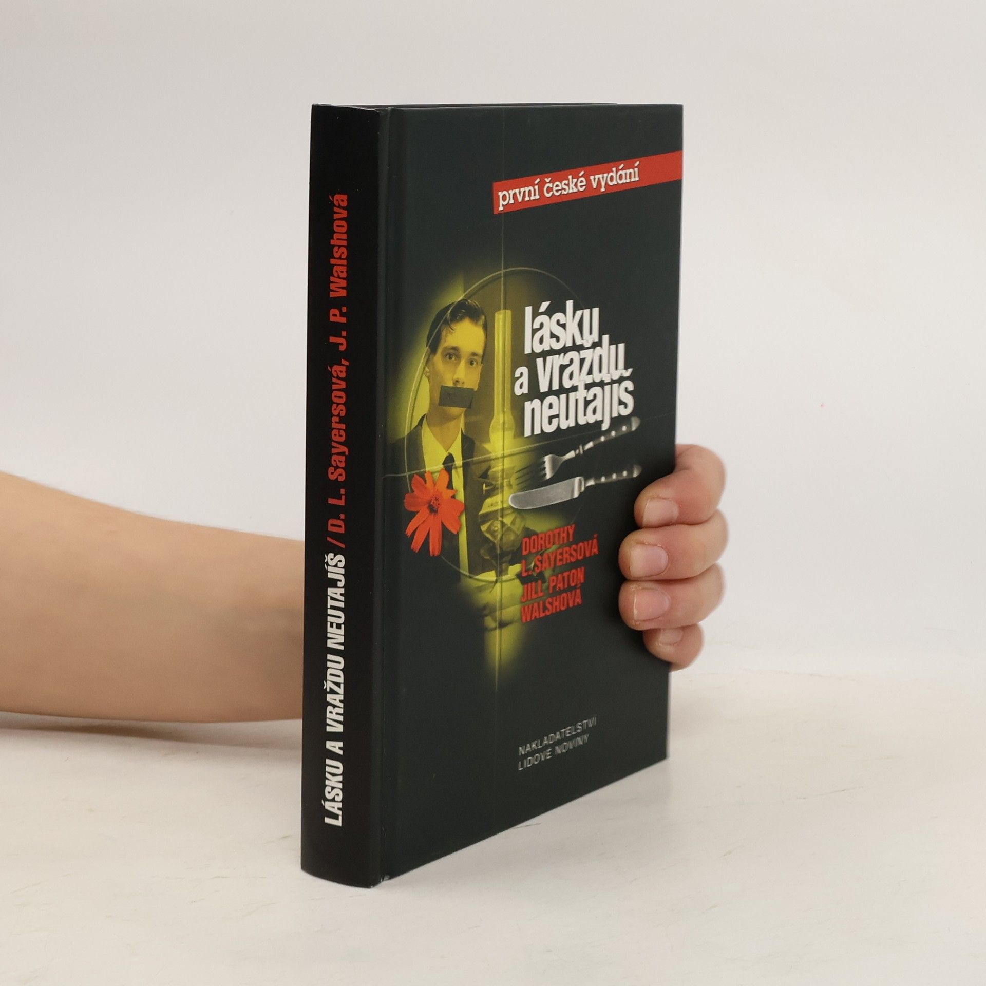 Dorothy L. Sayers Lásku a vraždu neutajíš