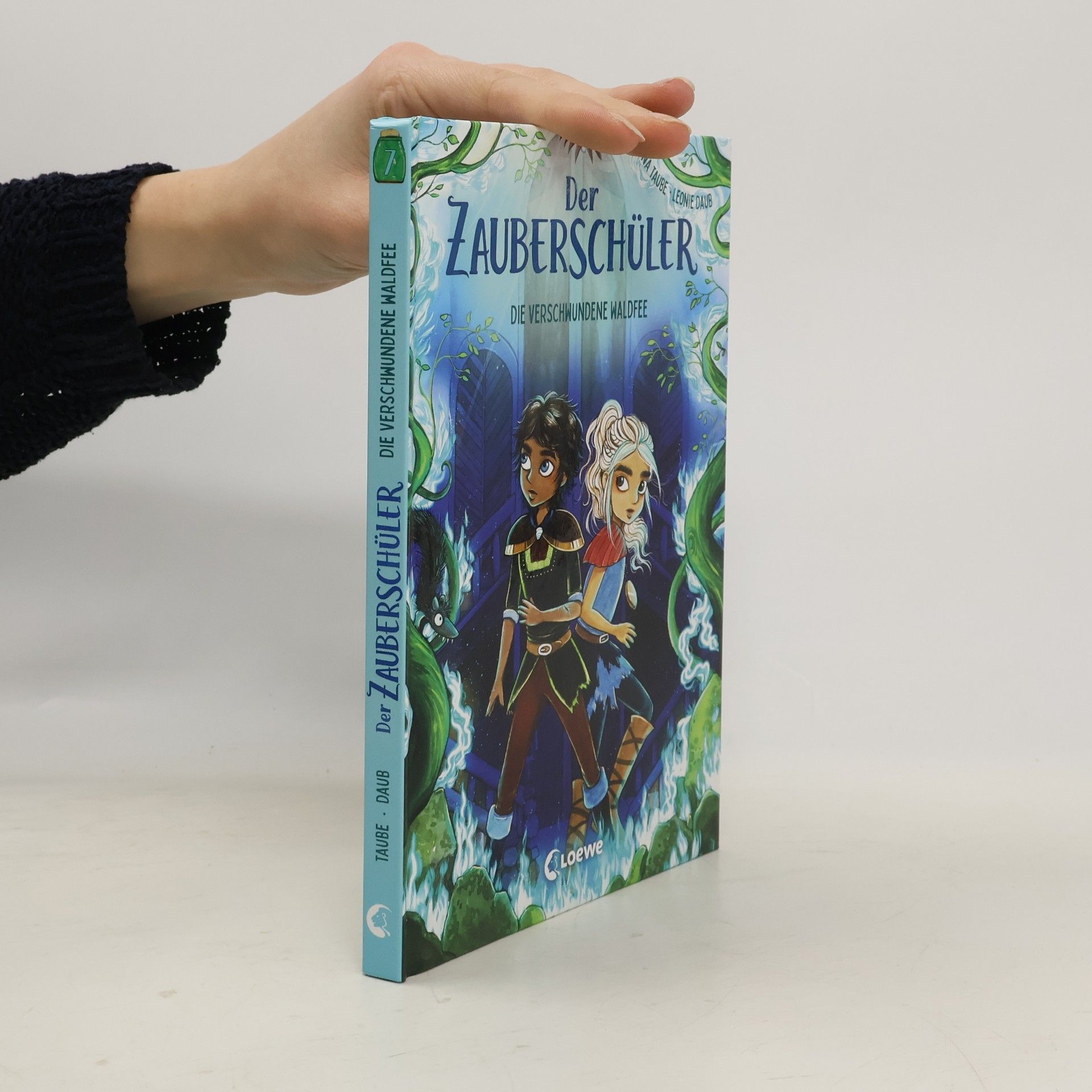 Anna Taube Der Zauberschüler (Band 7) - Die verschwundene Waldfee