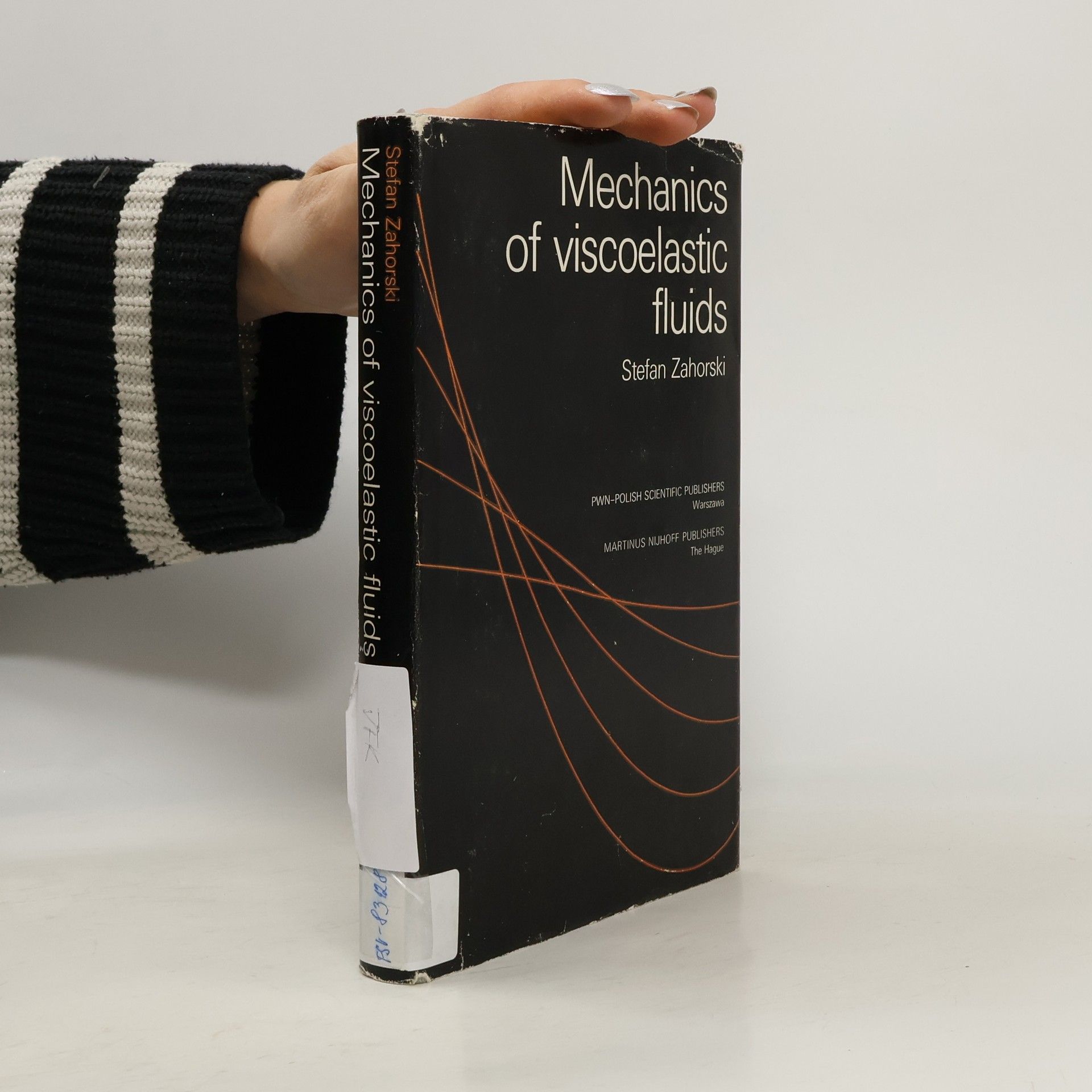 Stefan Zahorski Mechanics of Viscoelastic Fluids