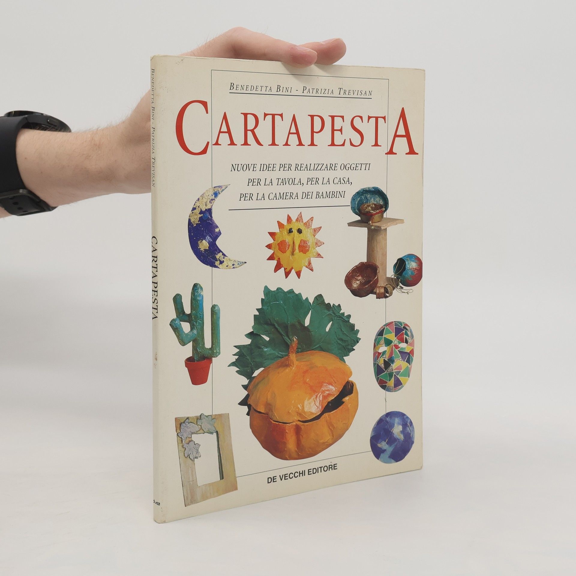 Cartapesta. Nuove idee per realizzare oggetti per la tavola, per la casa, per la camera dei bambini