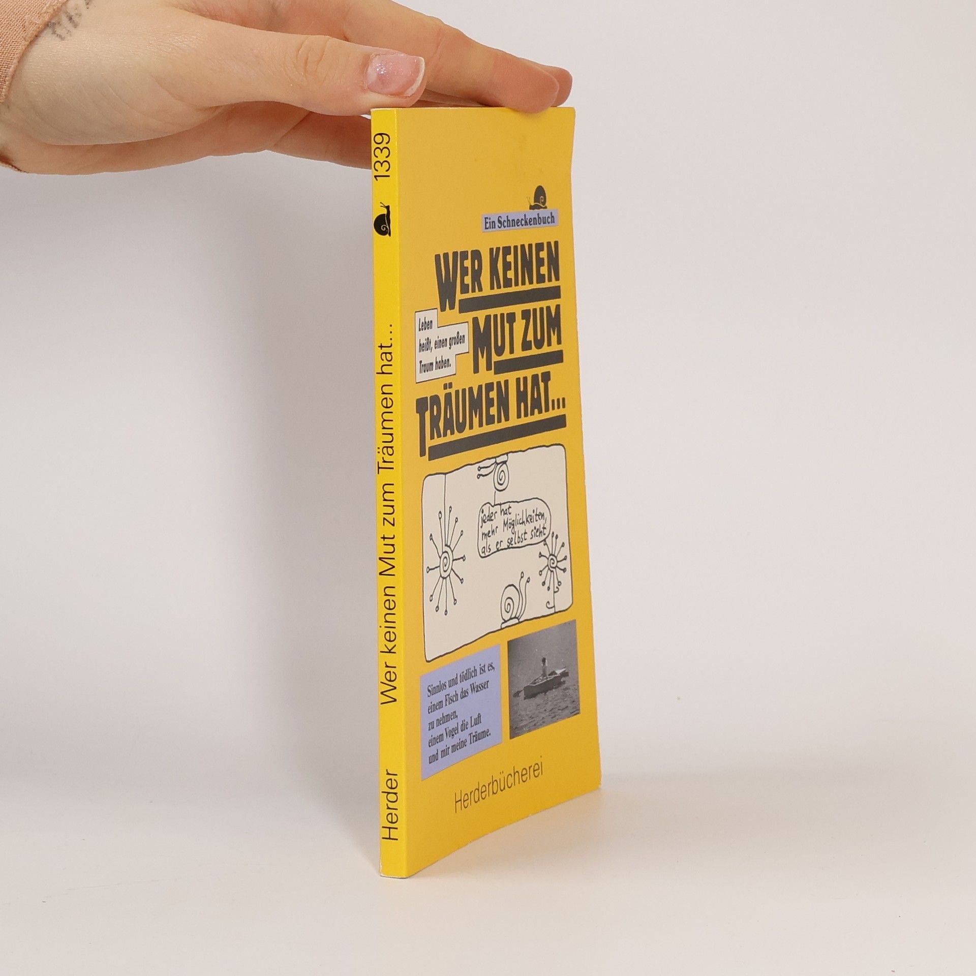 Wer keinen Mut zum Träumen hat...