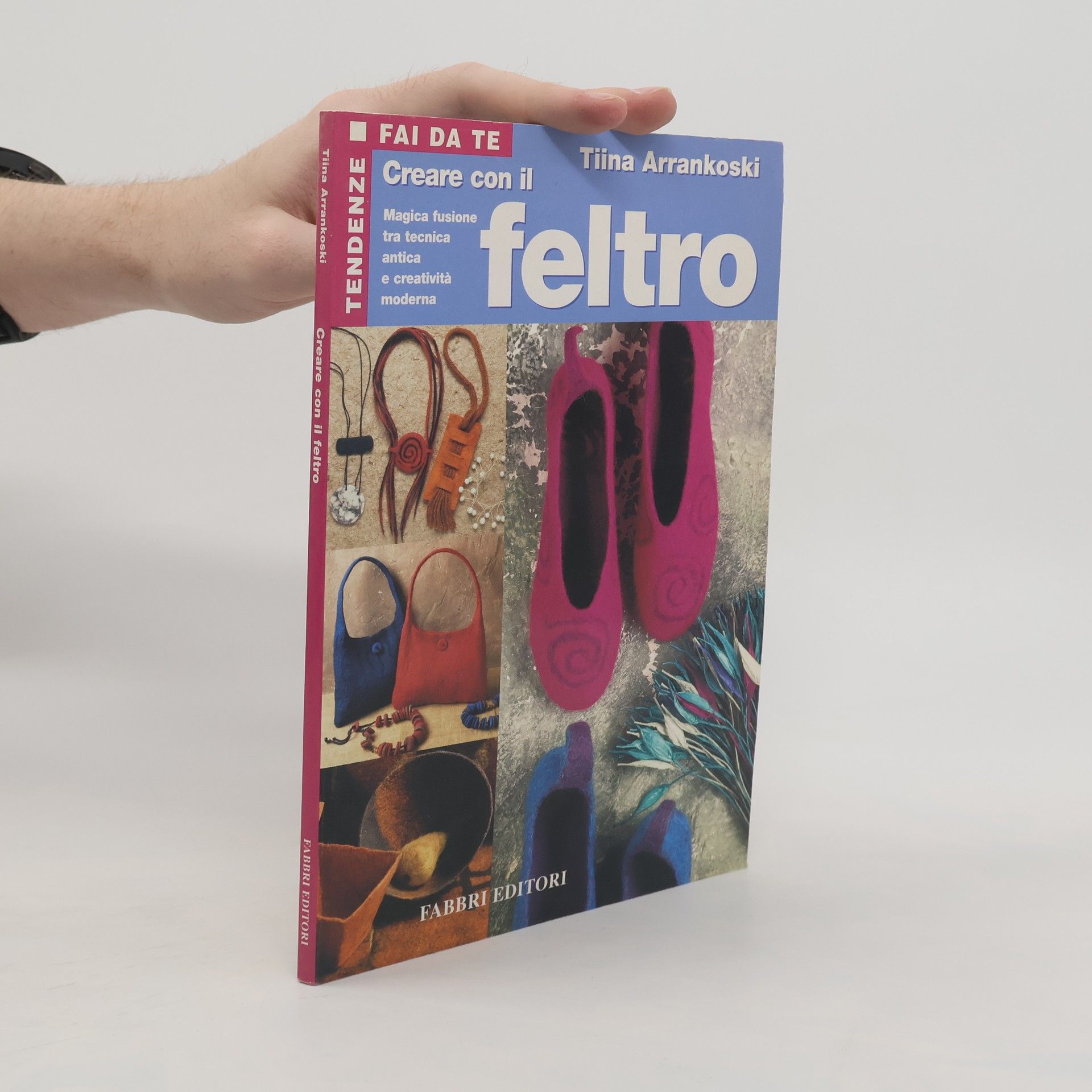 Tiina Arrankoski Tendenze fai da te: Creare con il feltro