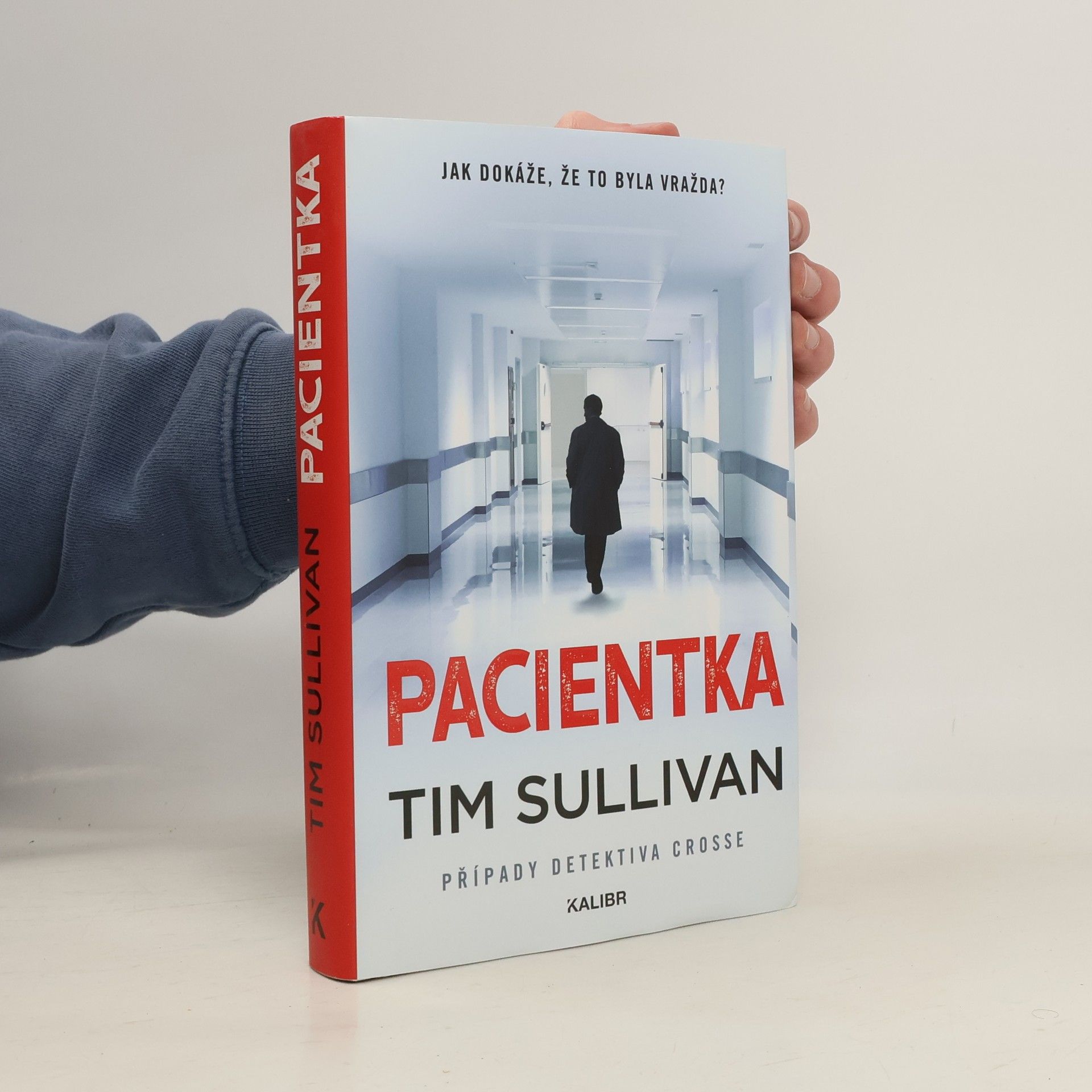 Tim Sullivan Pacientka : případy detektiva Crosse