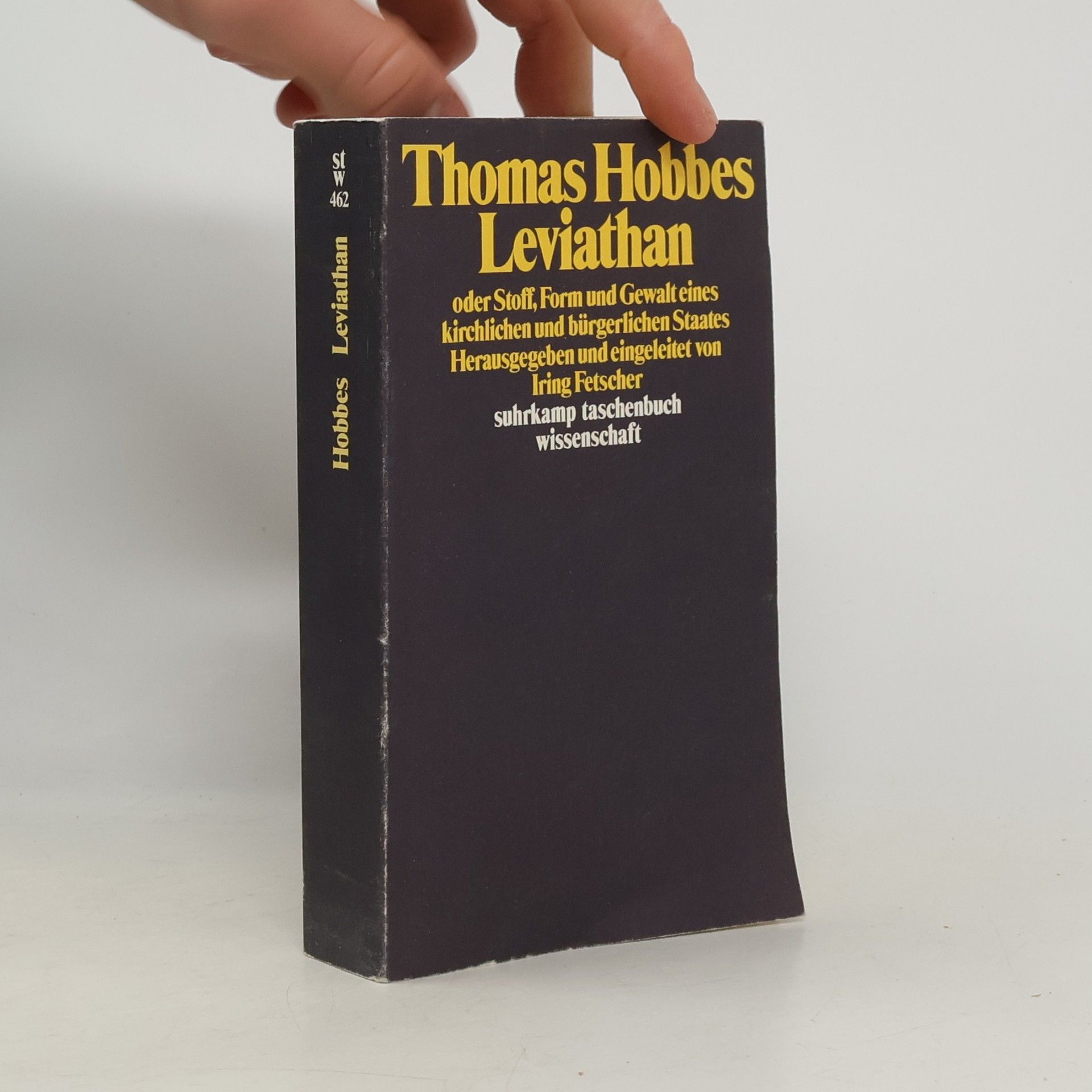 Thomas Hobbes Leviathan oder Stoff, Form und Gewalt eines kirchlichen und bürgerlichen Staates