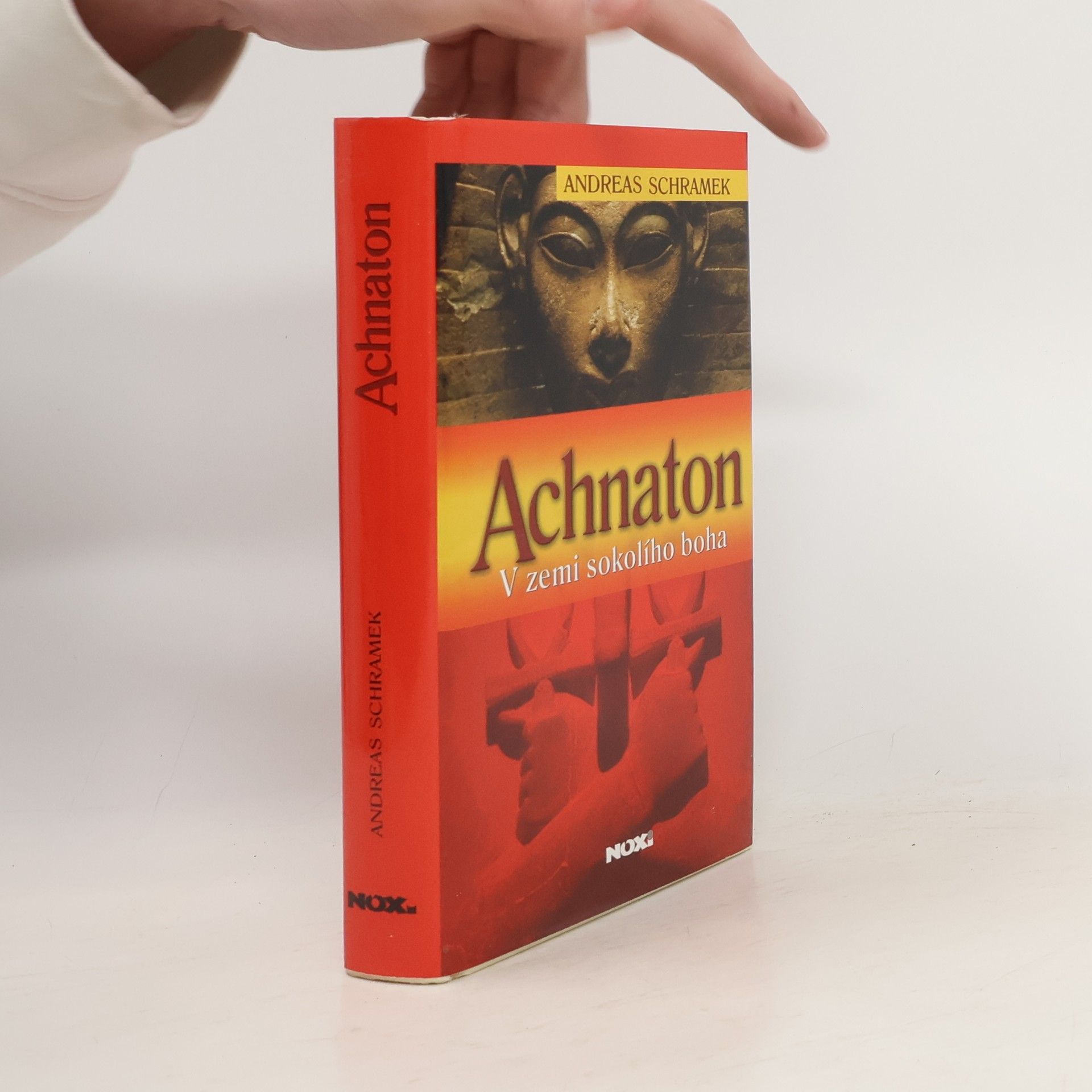 Rudolf Řežábek Achnaton: V zemi sokolího boha