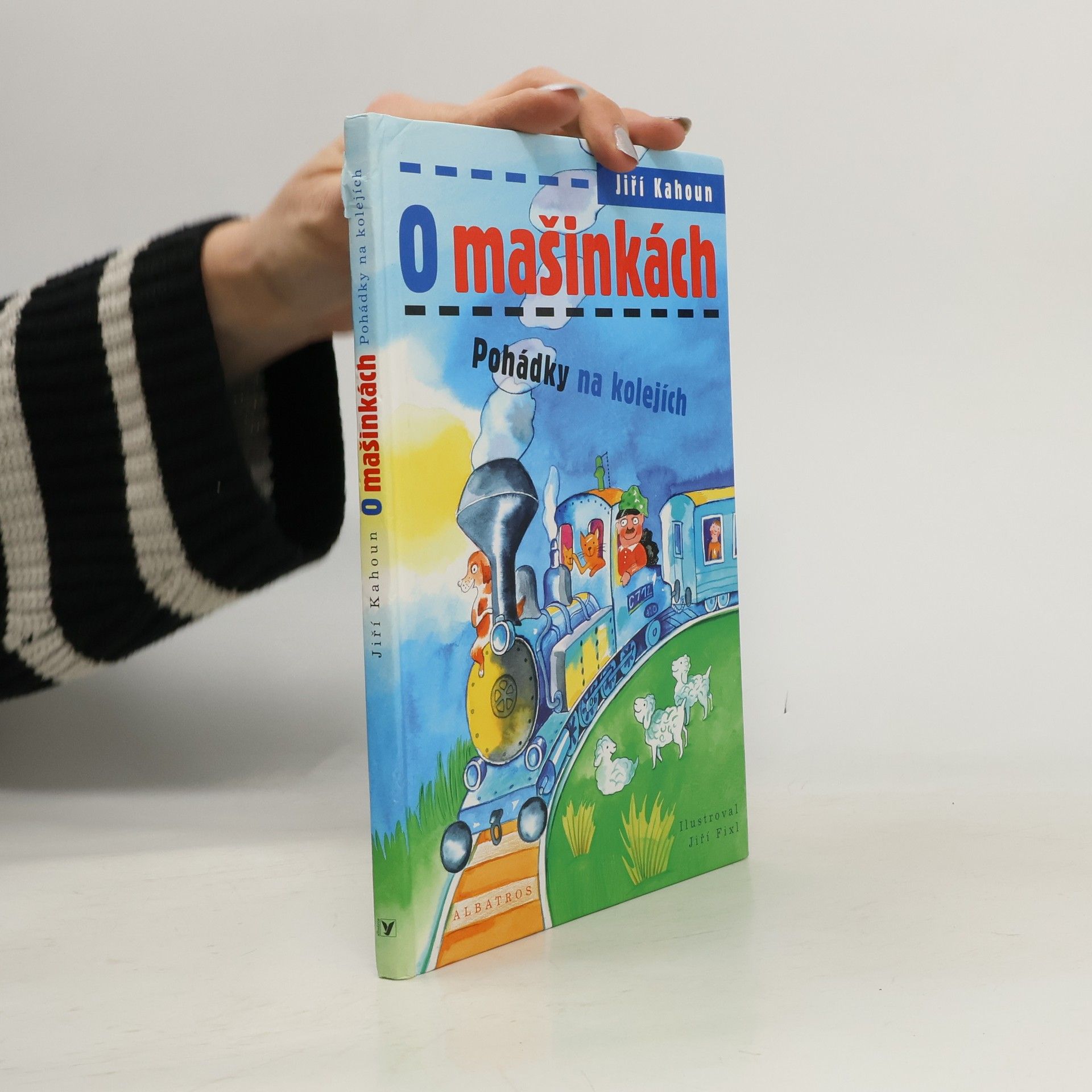 Jiří Kahoun O mašinkách. Pohádky na kolejích