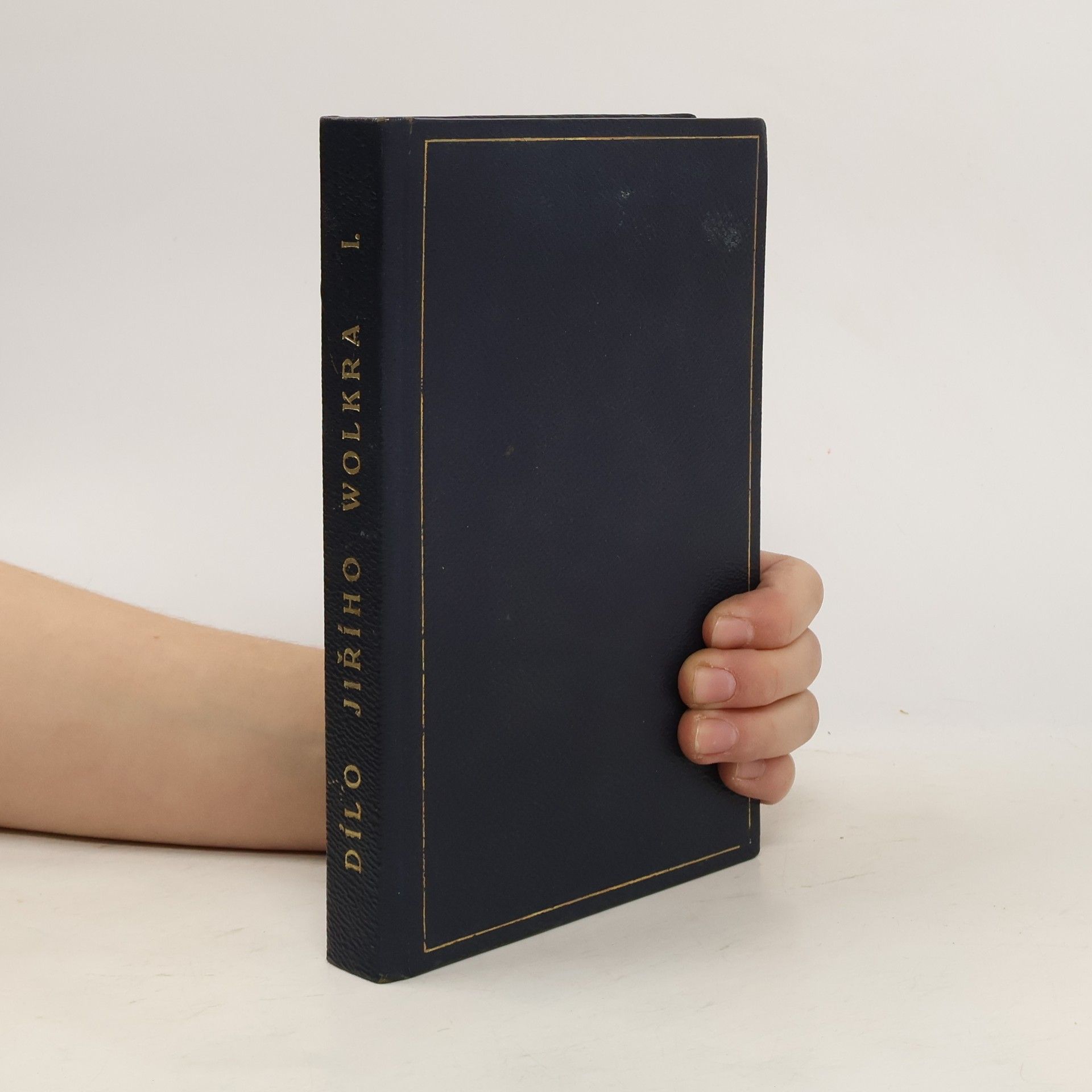 Jiří Wolker Dílo Jiřího Wolkera I.