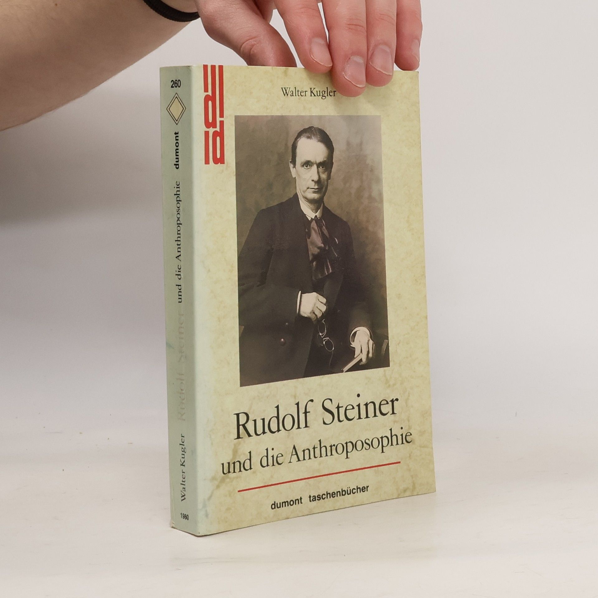 Walter Kugler Rudolf Steiner und die Anthroposophie