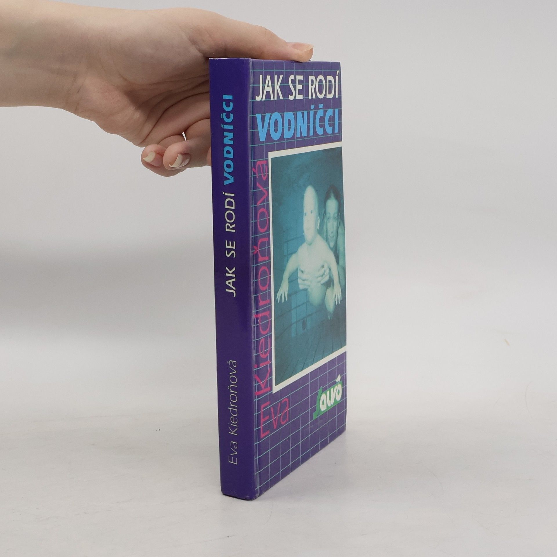 Eva Kiedroňová Jak se rodí vodníčci