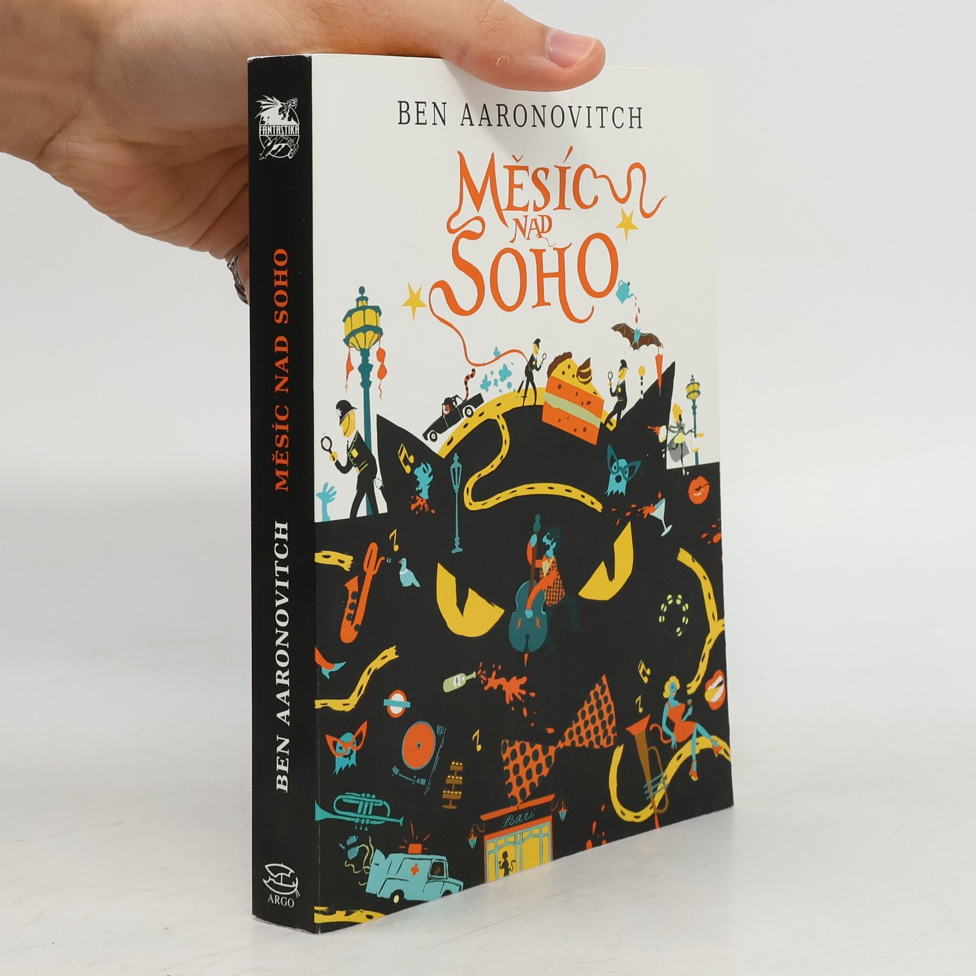 Ben Aaronovitch Měsíc nad Soho