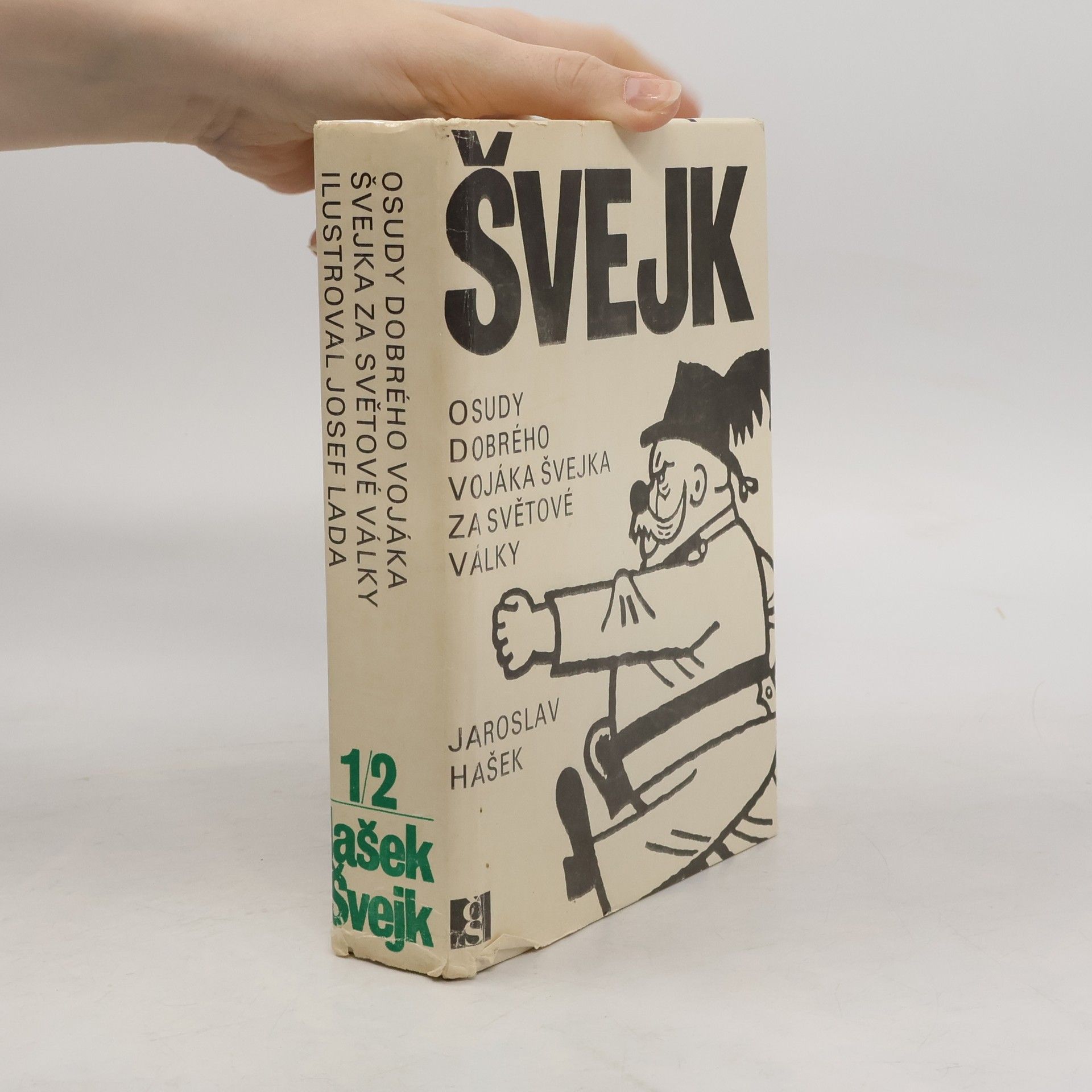 Osudy dobrého vojáka Švejka za světové války 1/2