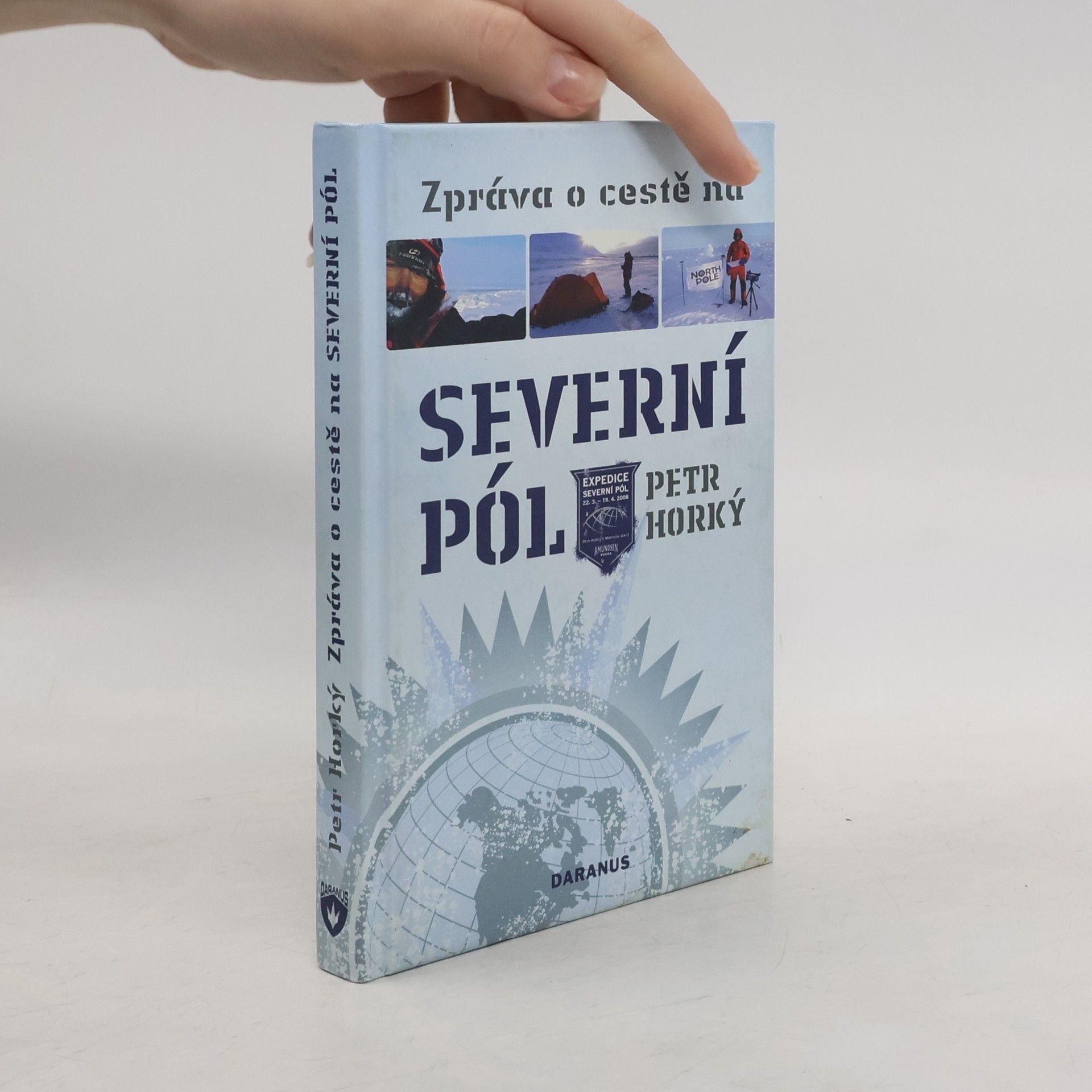 Petr Horký Zpráva o cestě na severní pól