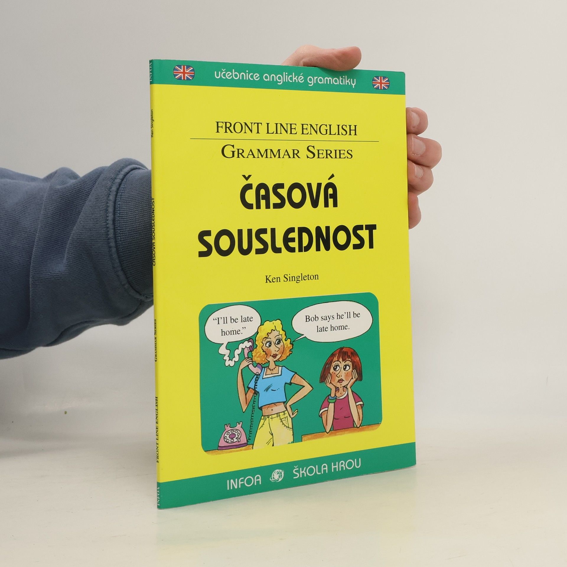 Ken Singleton Časová souslednost -- učebnice anglické gramatiky