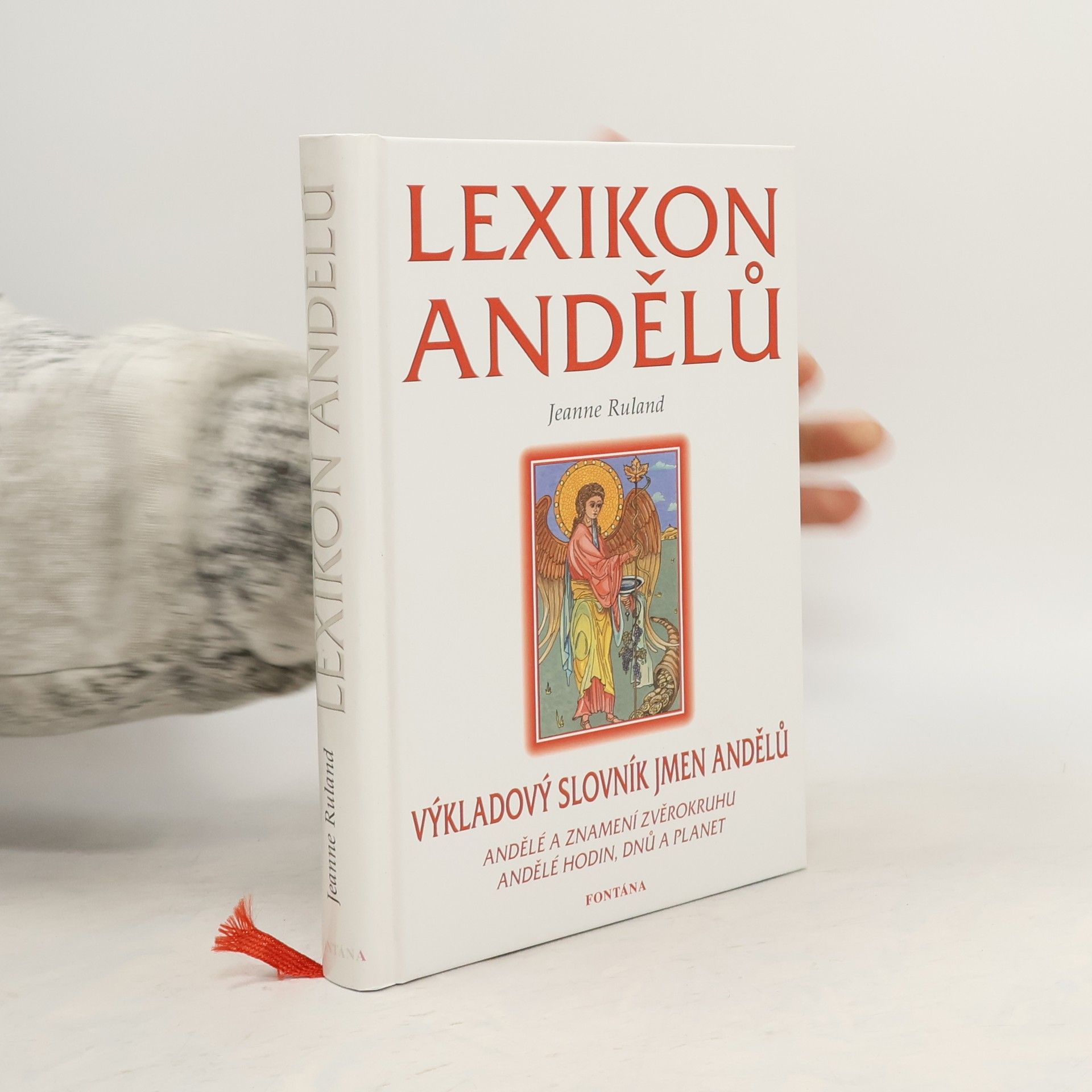 Jeanne Ruland Lexikon andělů - Výkladový slovník jmen andělů