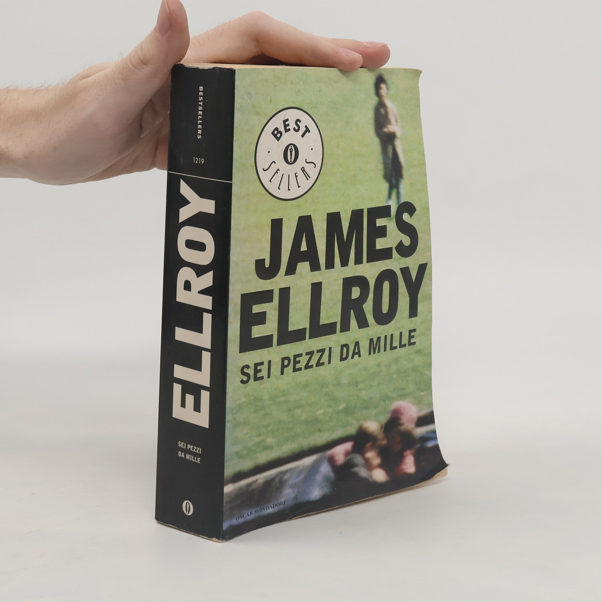 James Ellroy Oscar bestsellers - 1219: Sei pezzi da mille