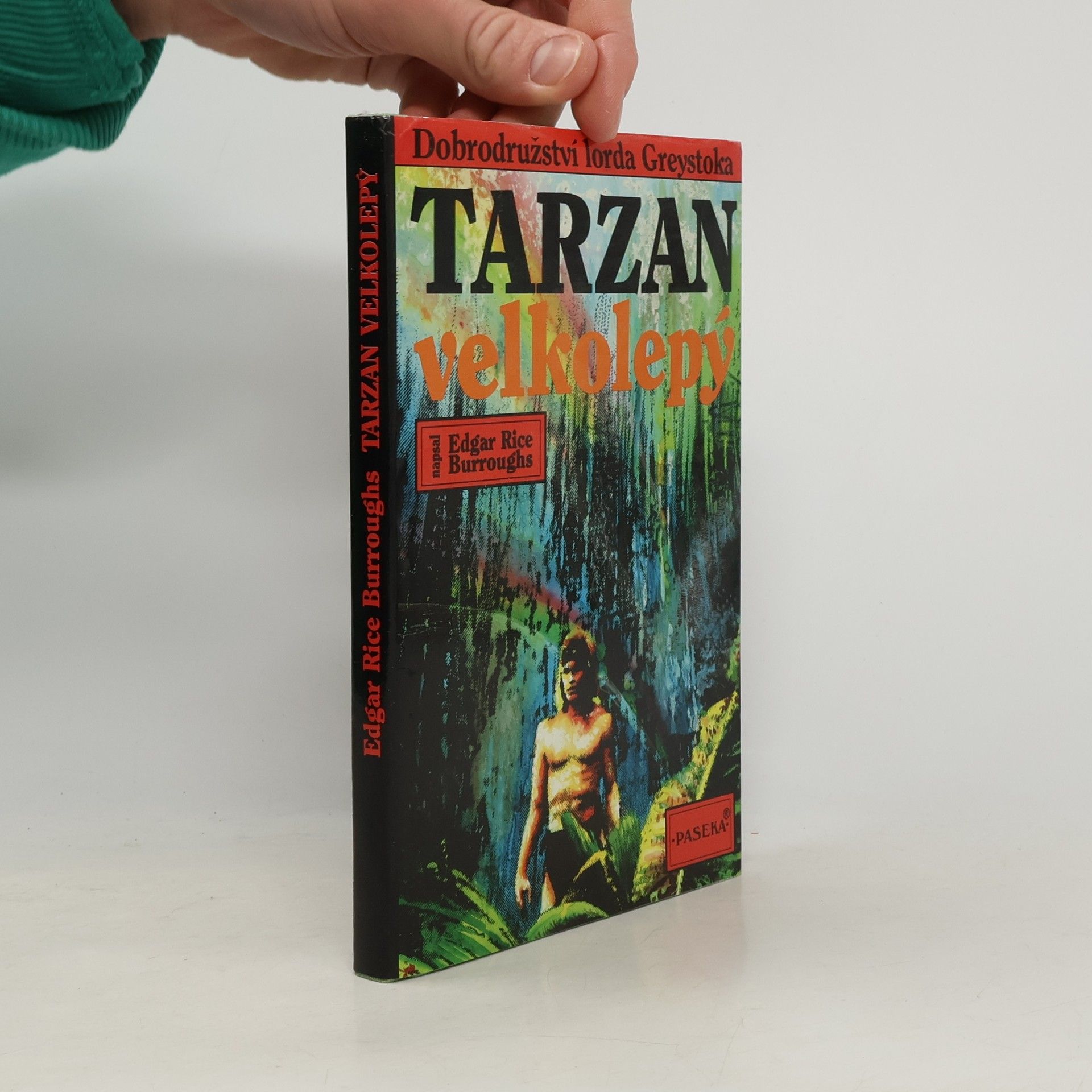 Edgar Rice Burroughs Tarzan velkolepý