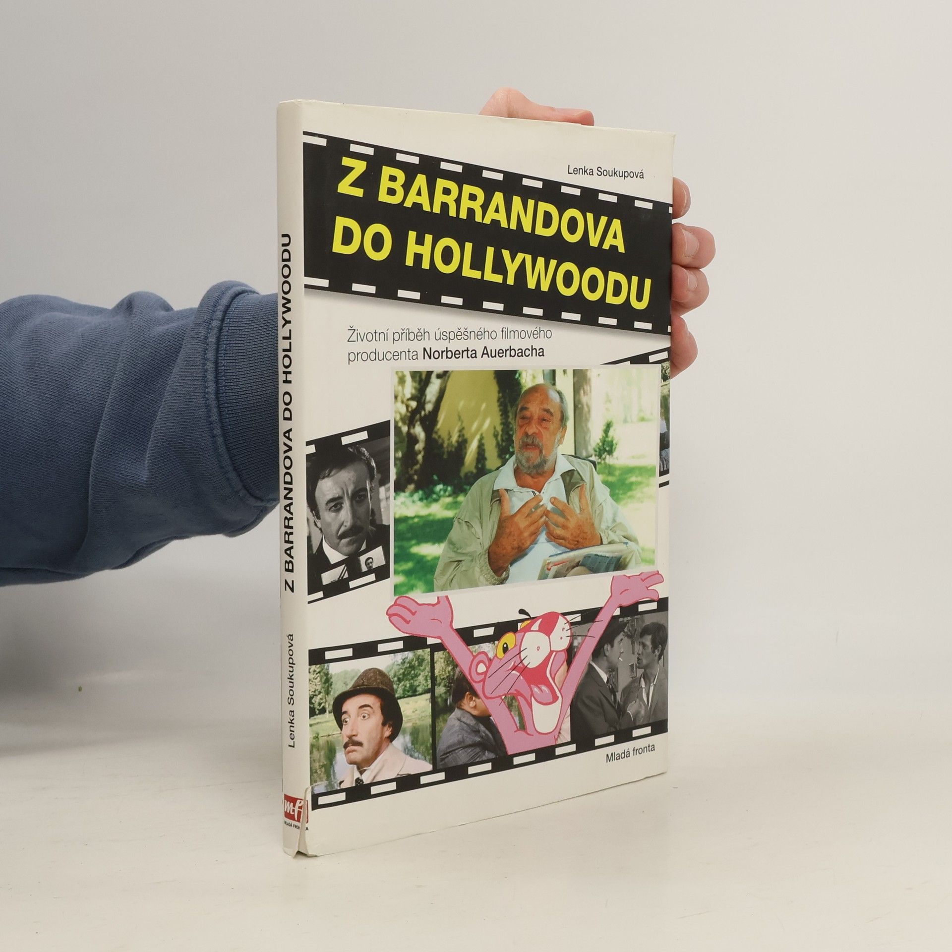 Z Barrandova do Hollywoodu : Životní příběh úspěšného filmového producenta Norberta Auerbacha
