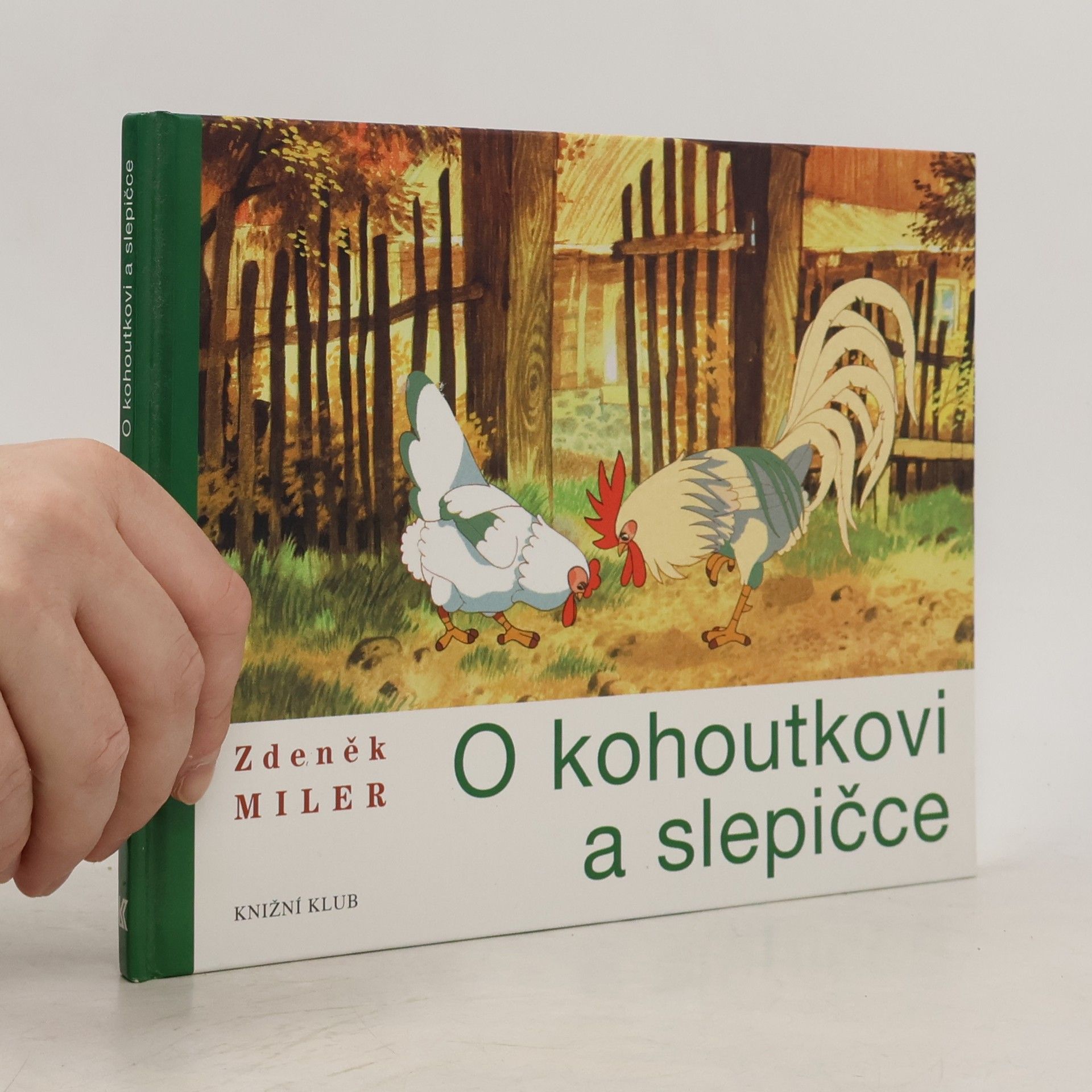Zdeněk Miler O kohoutkovi a slepičce