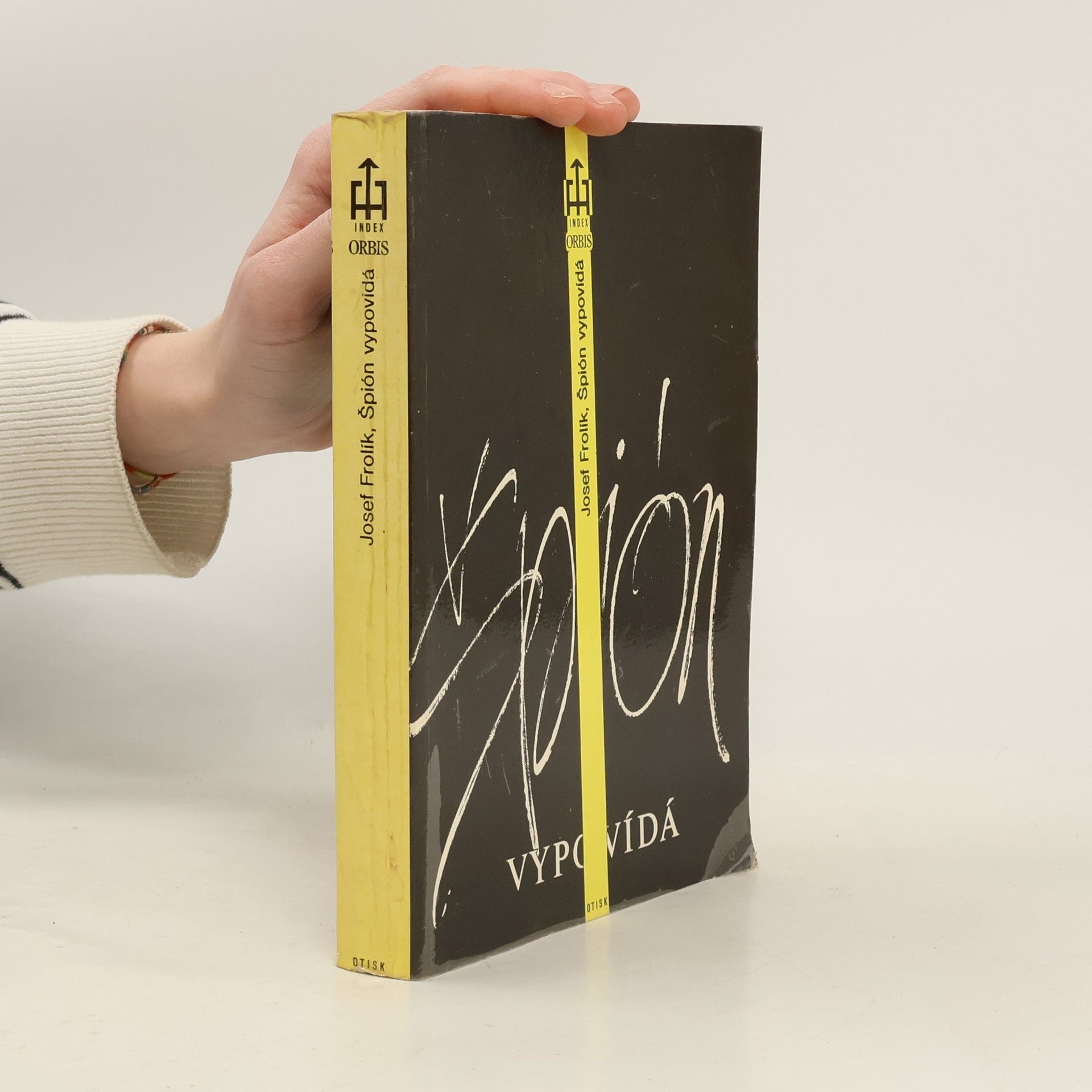 Josef Frolík Špión vypovídá