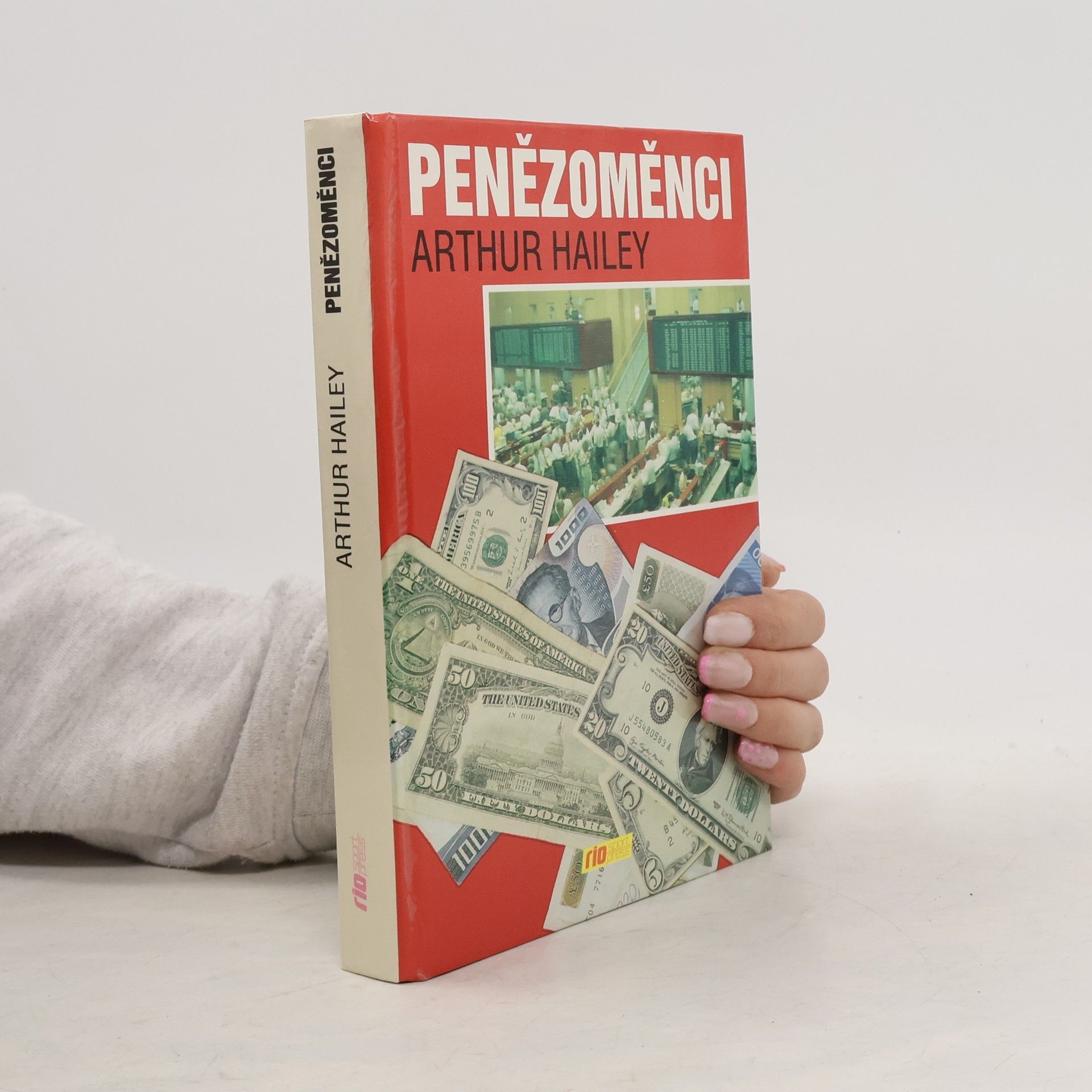 Arthur Hailey Penězoměnci