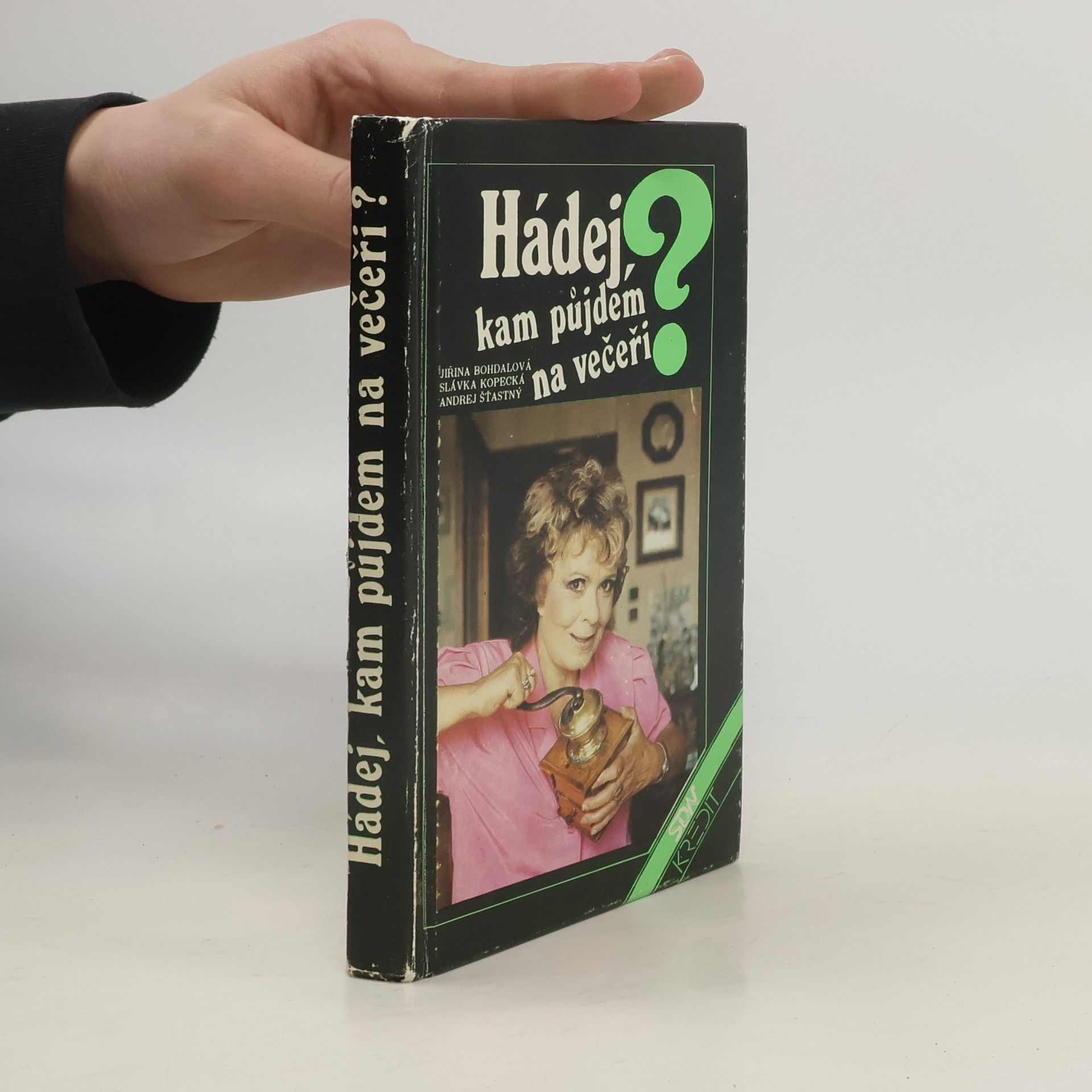 Jiřina Bohdalová Hádej, kam půjdem na večeři?