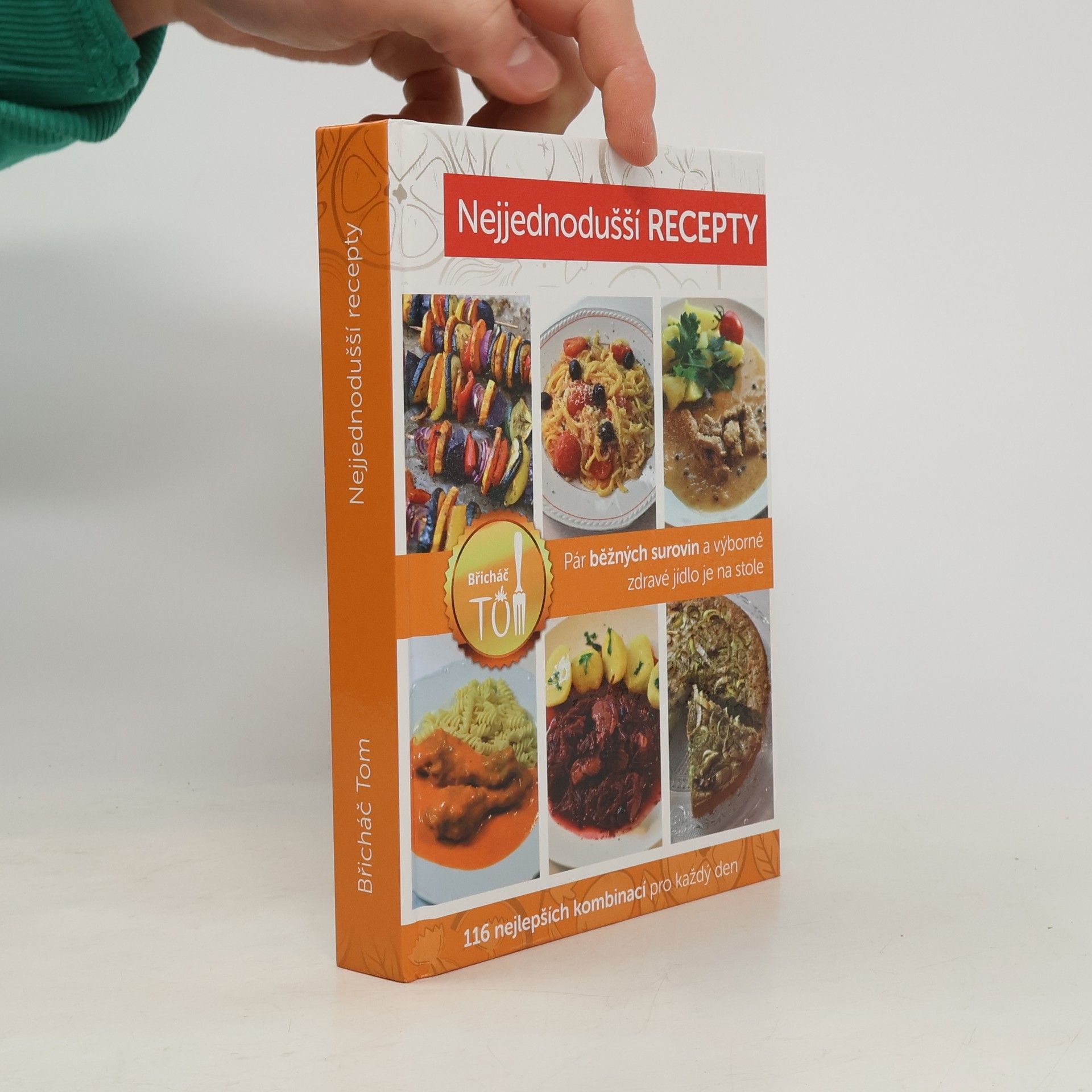 Tomáš Kosačík Nejjednodušší recepty