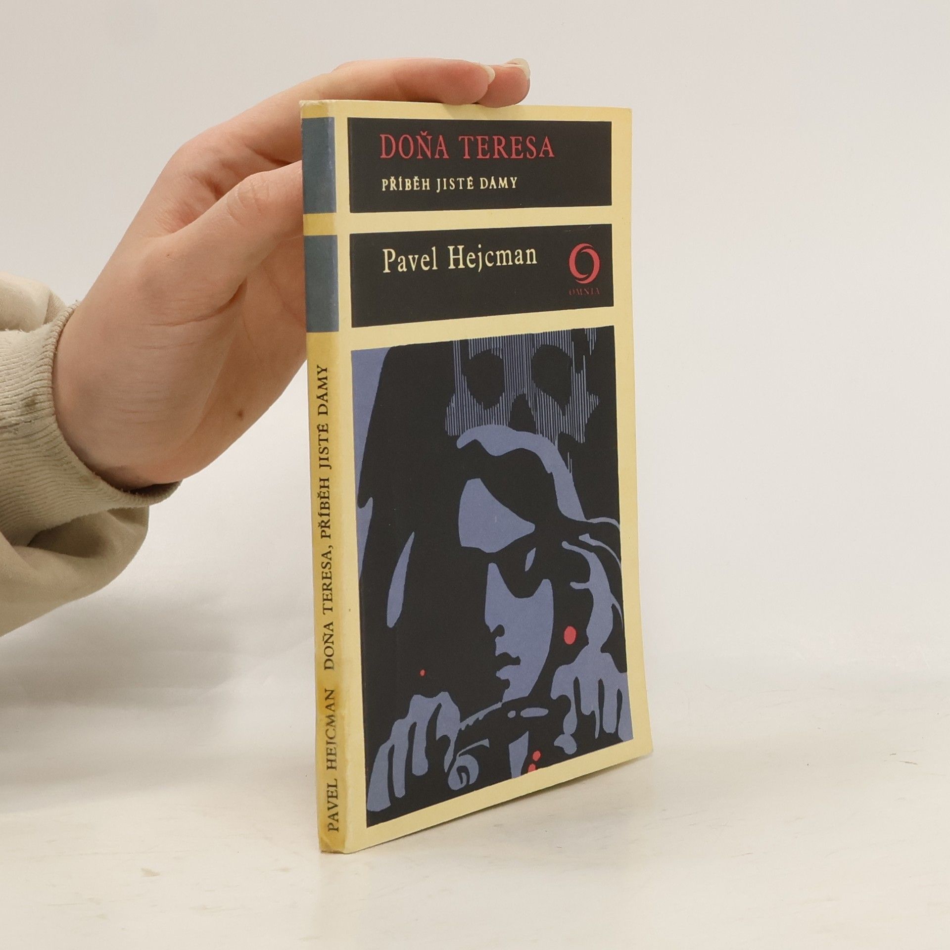 Pavel Hejcman Doňa Teresa, příběh jisté dámy