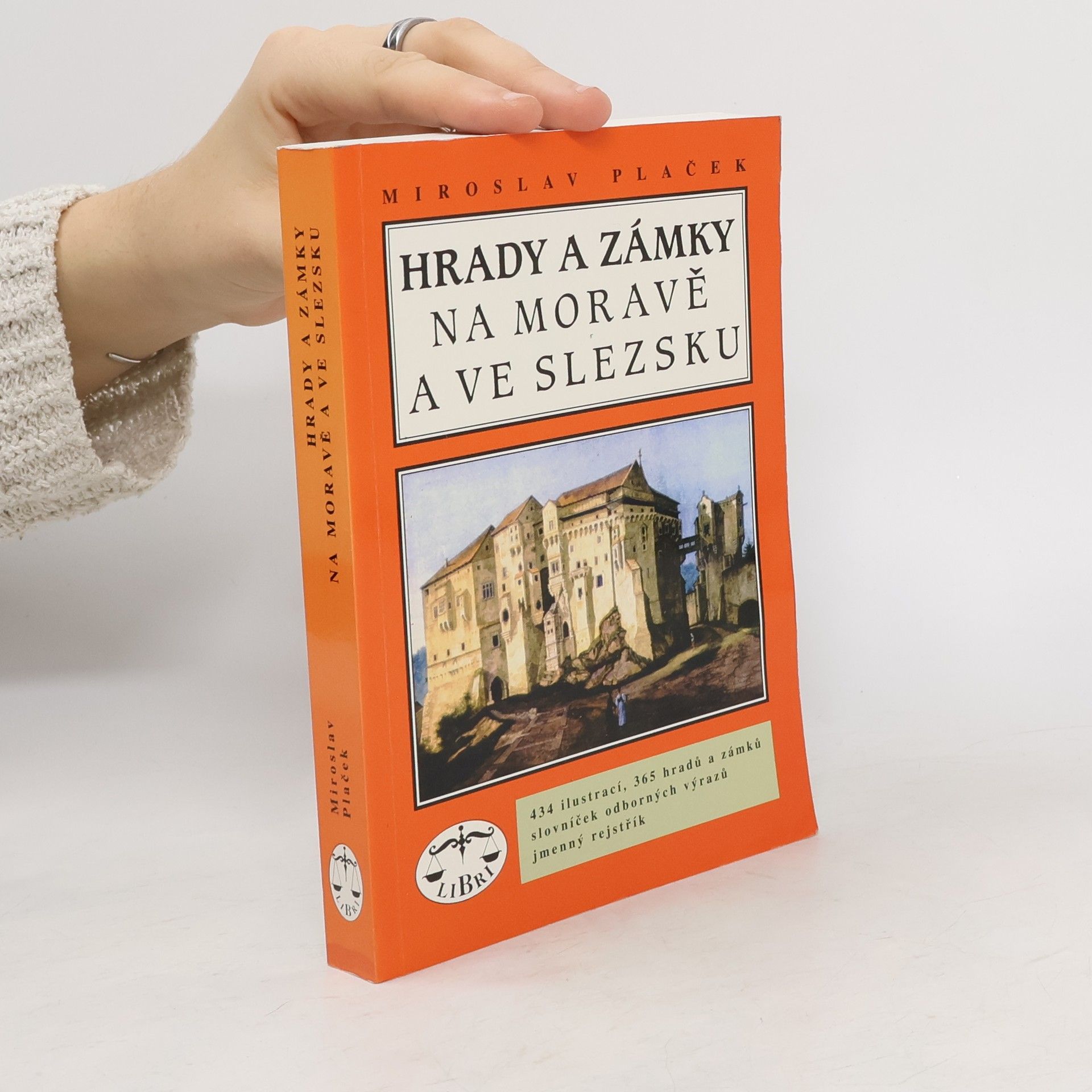 Miroslav Plaček Hrady a zámky na Moravě a ve Slezsku