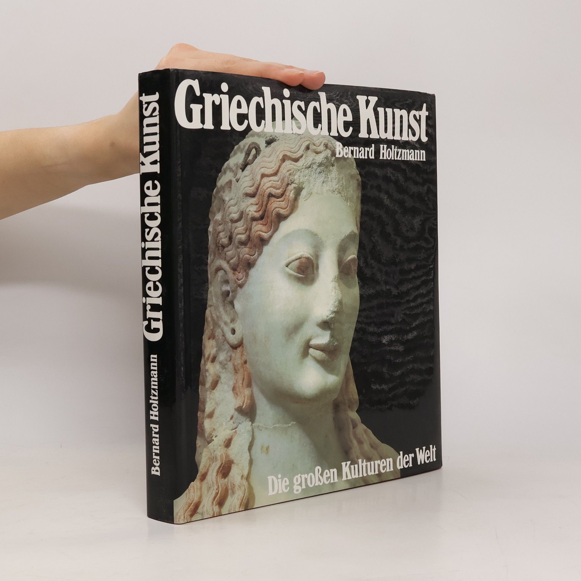Bernard Holtzmann Griechische Kunst