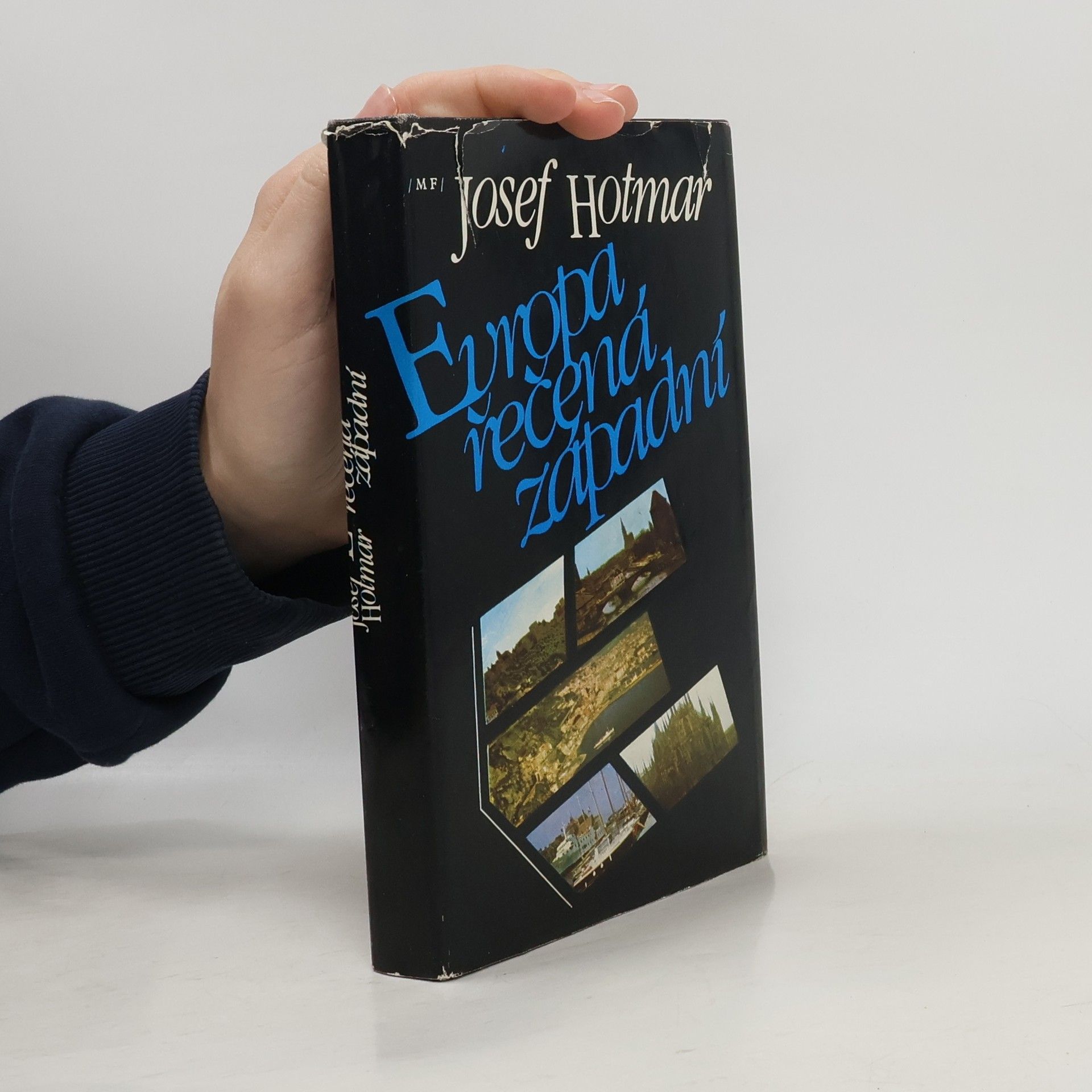Josef Hotmar Evropa řečená západní