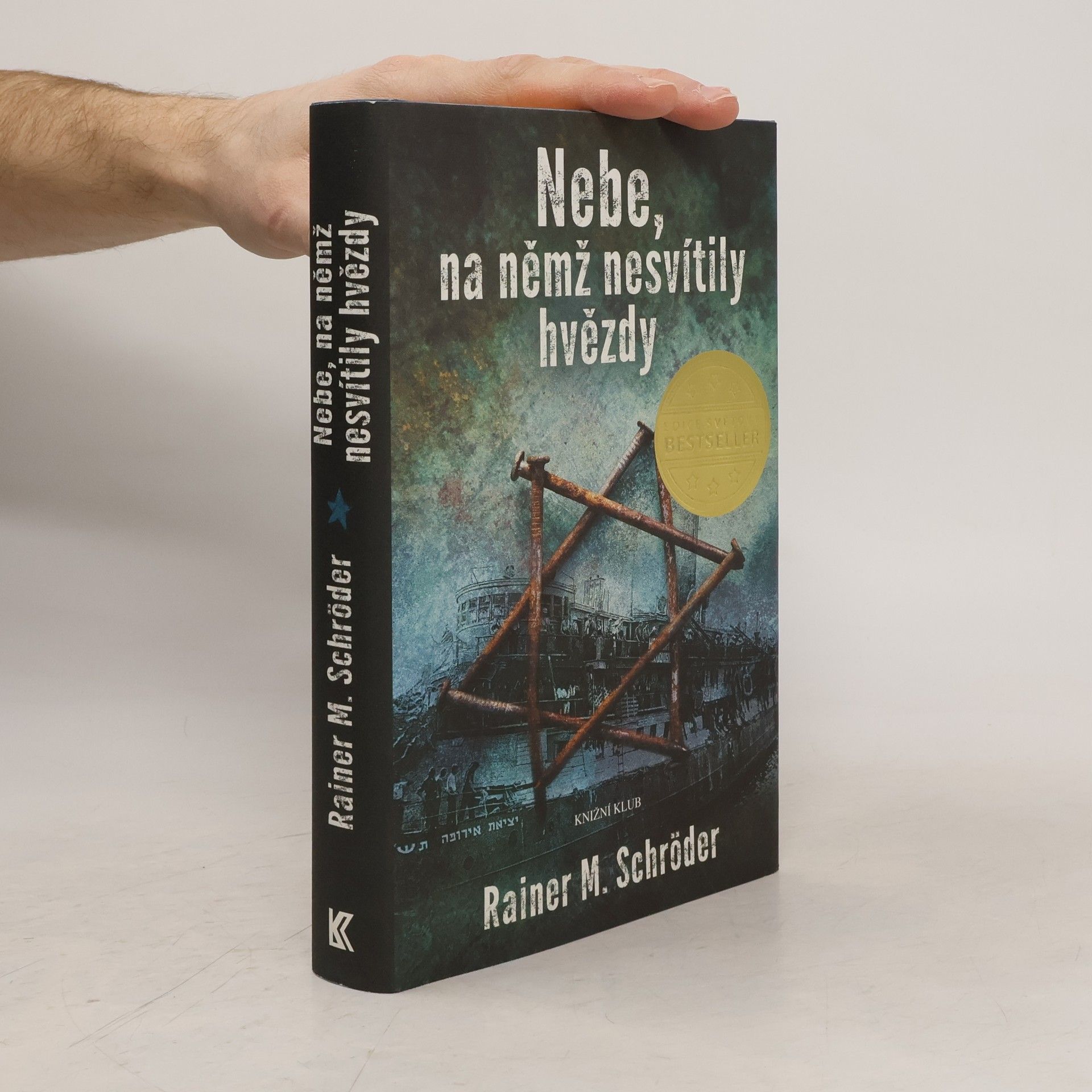 Rainer M. Schröder Nebe, na němž nesvítily hvězdy