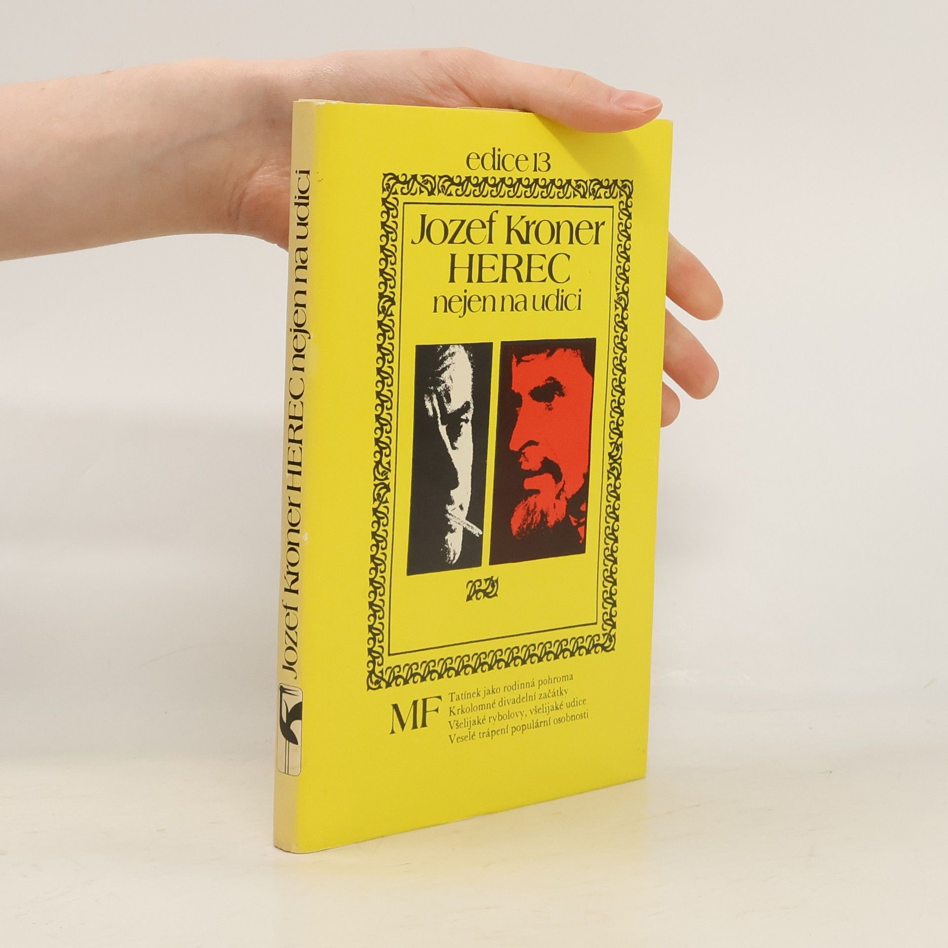 Miroslav Horníček Herec nejen na udici