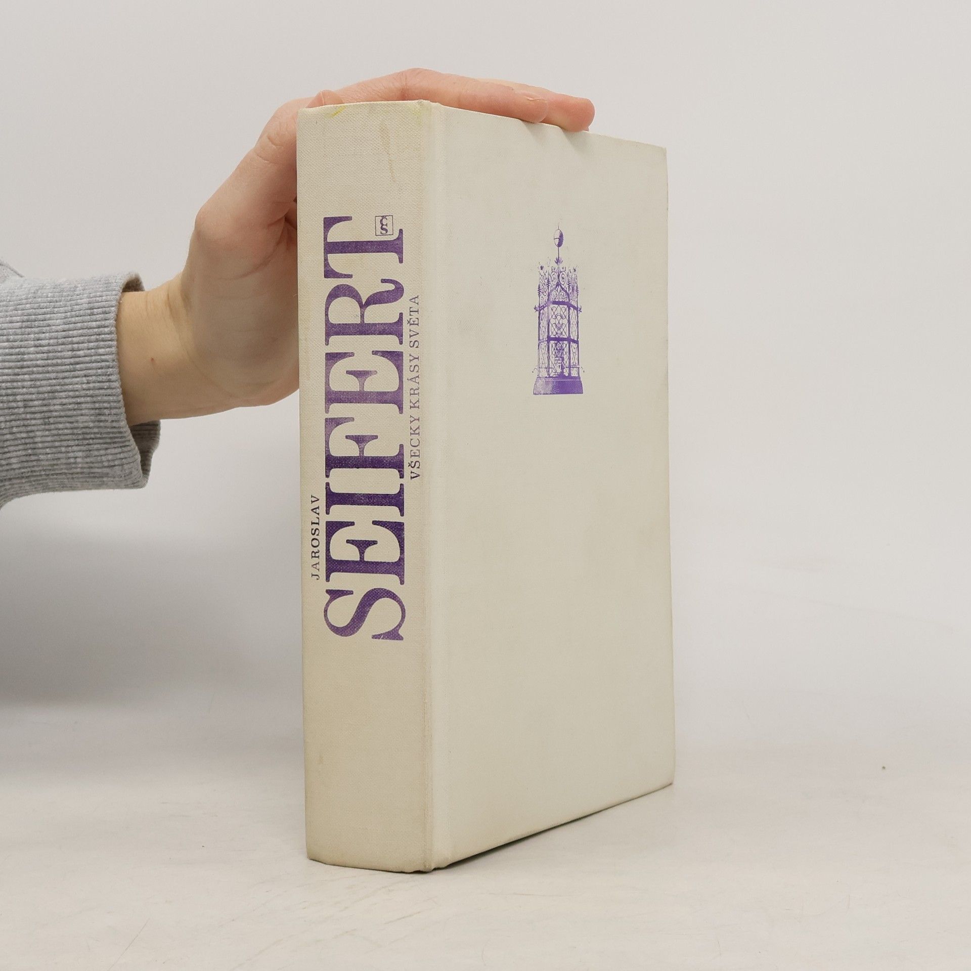 Jaroslav Seifert Všecky krásy světa