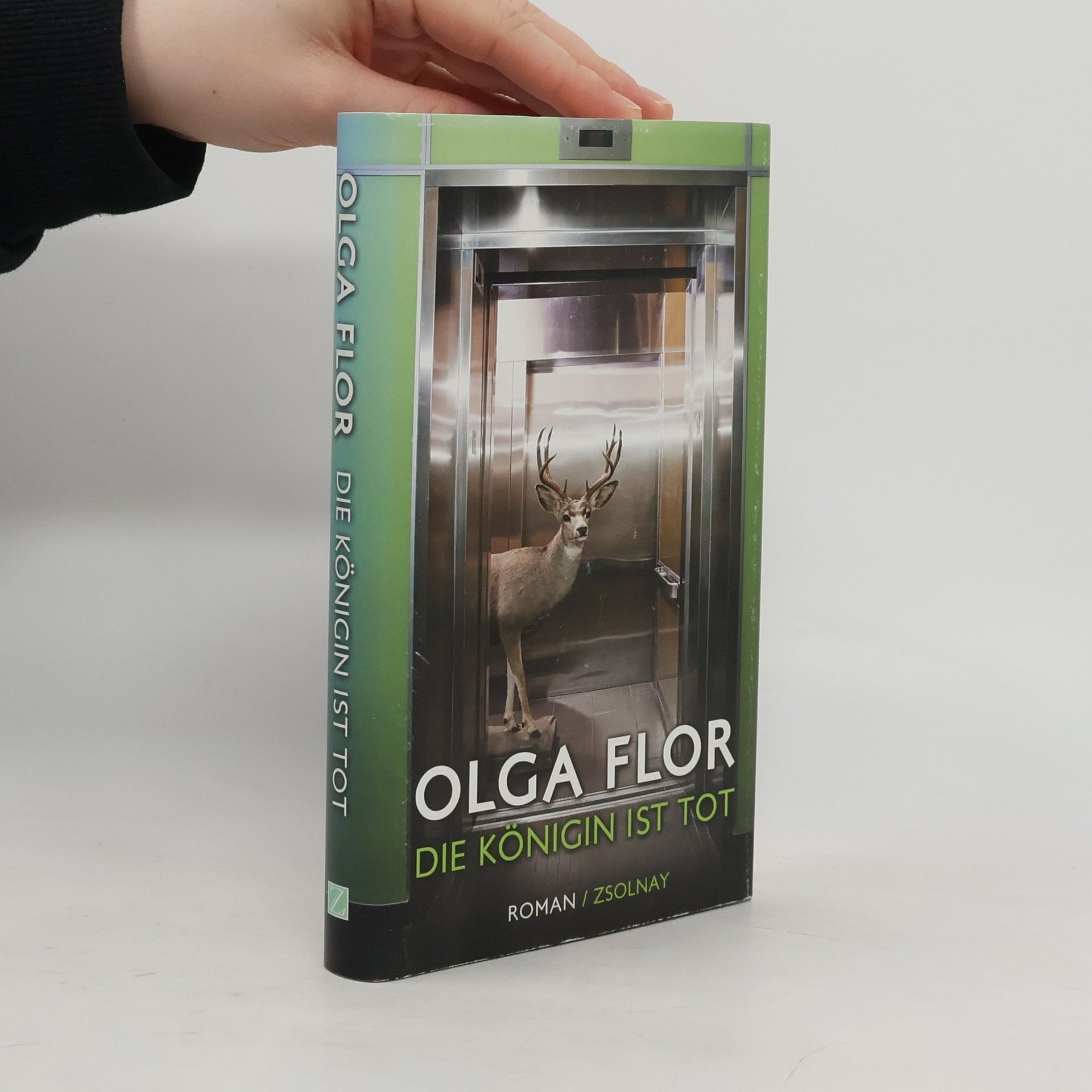 Olga Flor Die Königin ist tot : Roman