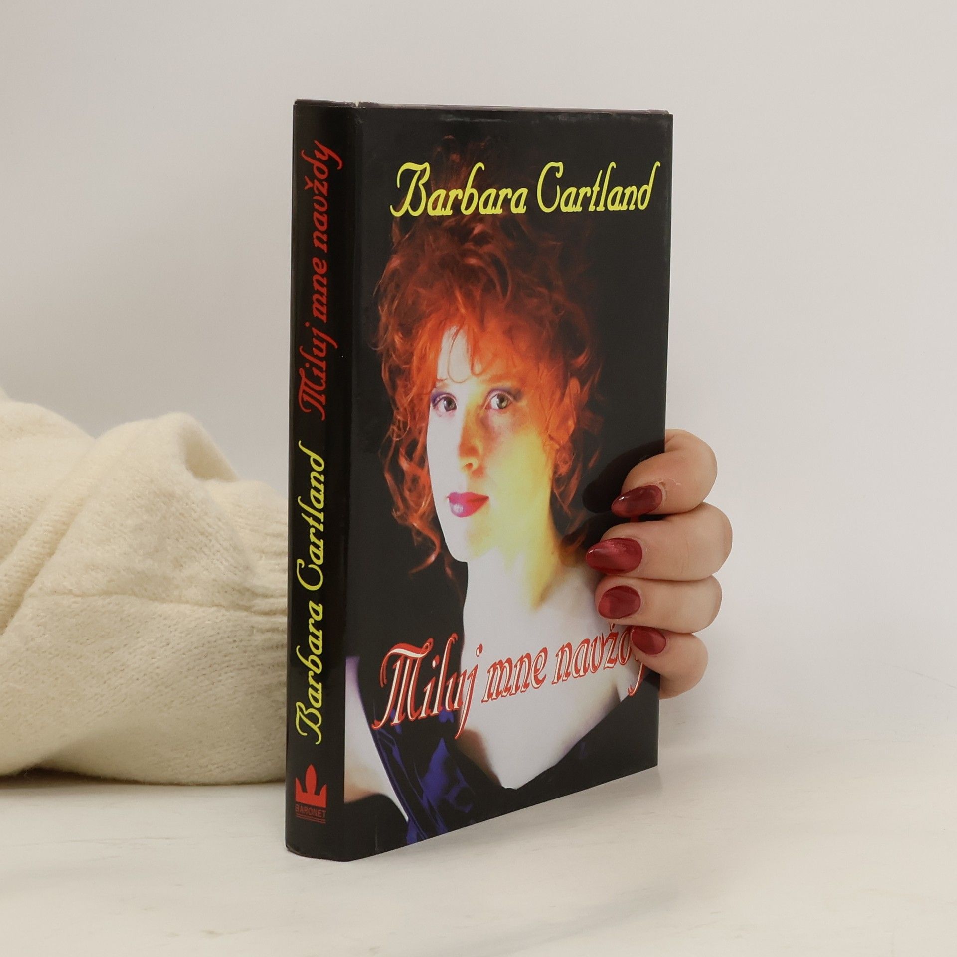 Barbara Cartland Miluj mne navždy